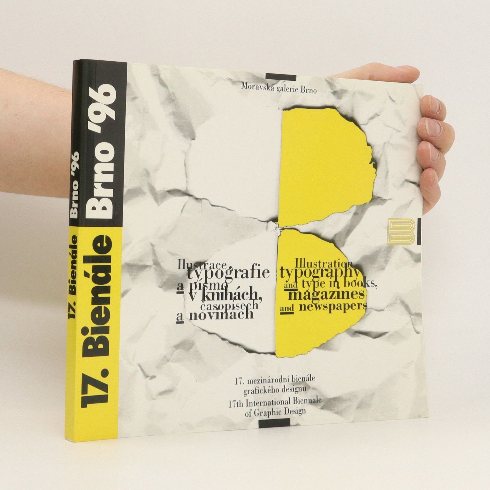 Hana Karkanová 17. mezinárodní bienále grafického designu Brno 1996: ilustrace, typografie a písmo v knihách, časopisech a novinách