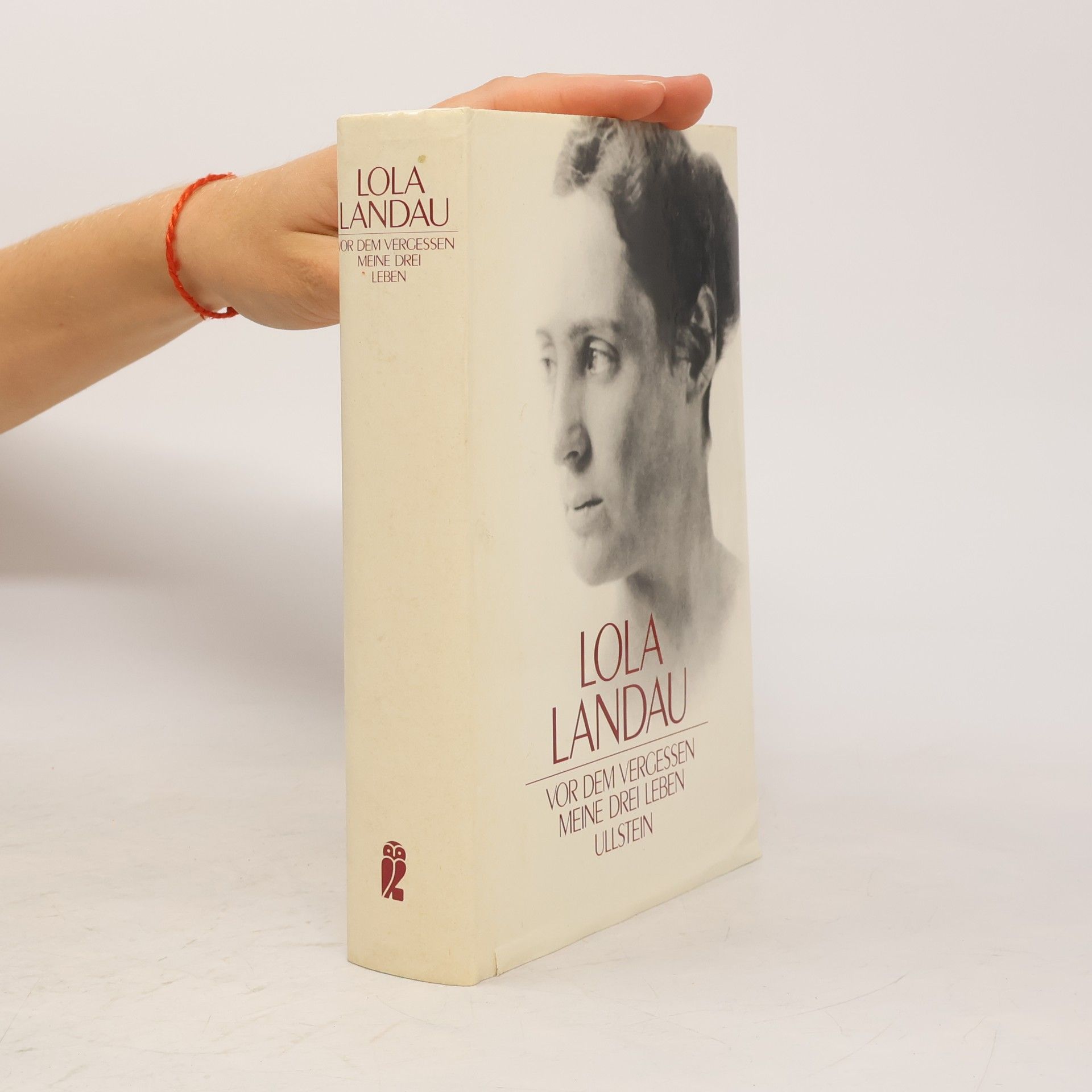 Lola Landau Vor dem Vergessen. Meine drei Leben