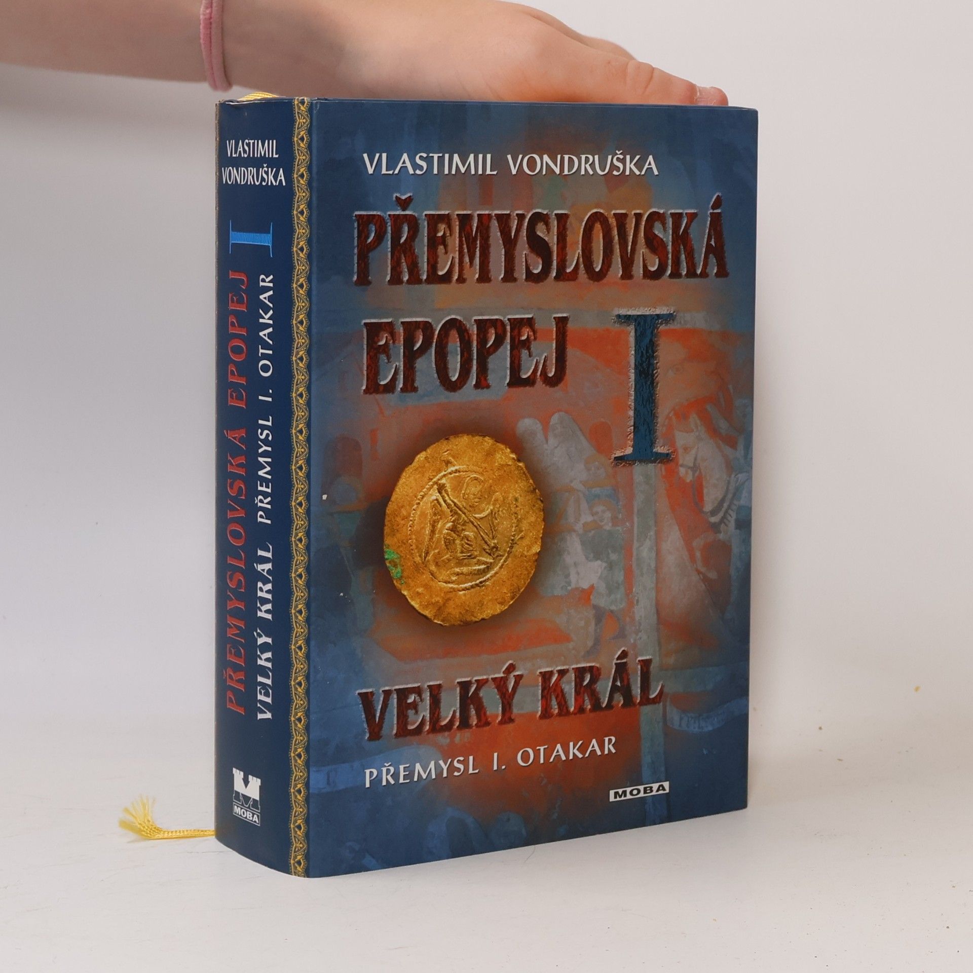 Vlastimil Vondruška Přemyslovská epopej I.