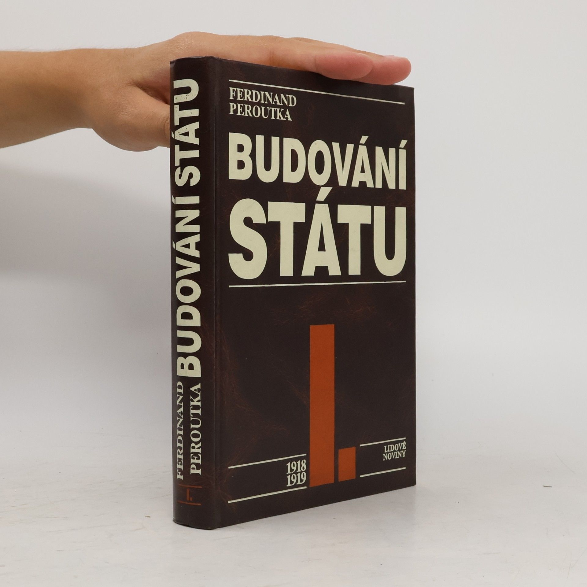 Ferdinand Peroutka Budování státu I.