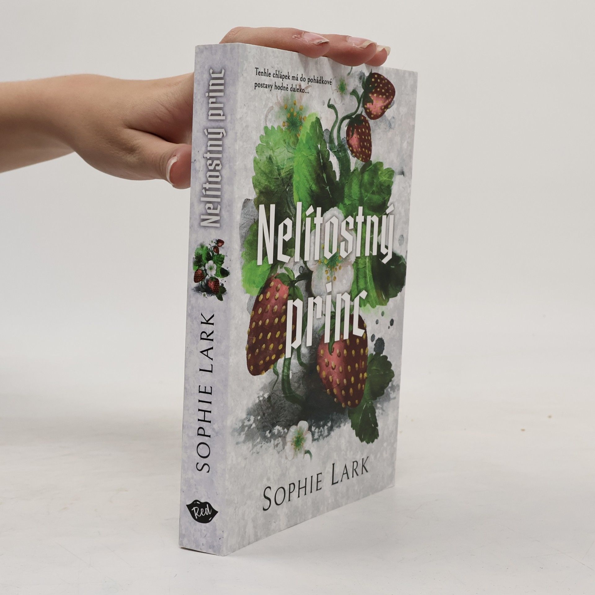 Sophie Lark Nelítostný princ