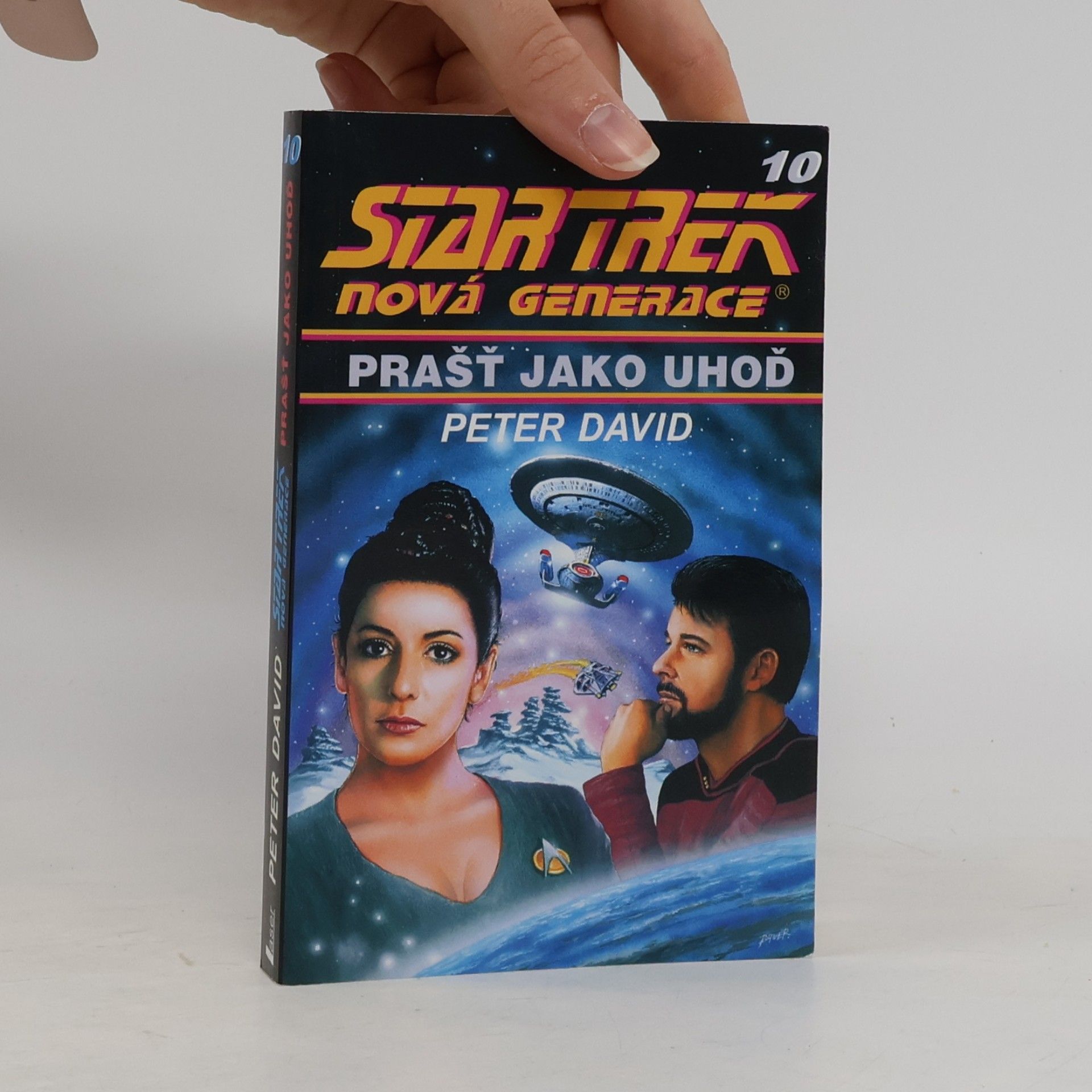 Petr David Star Trek Nová generace. Prašť jako uhoď. 10. svazek