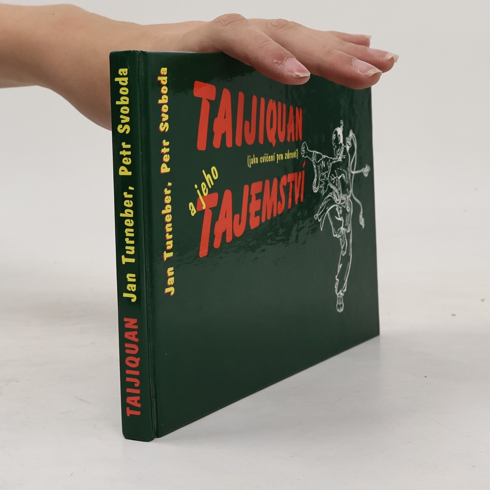 Taijiquan a jeho tajemství: jako cvičení pro zdraví
