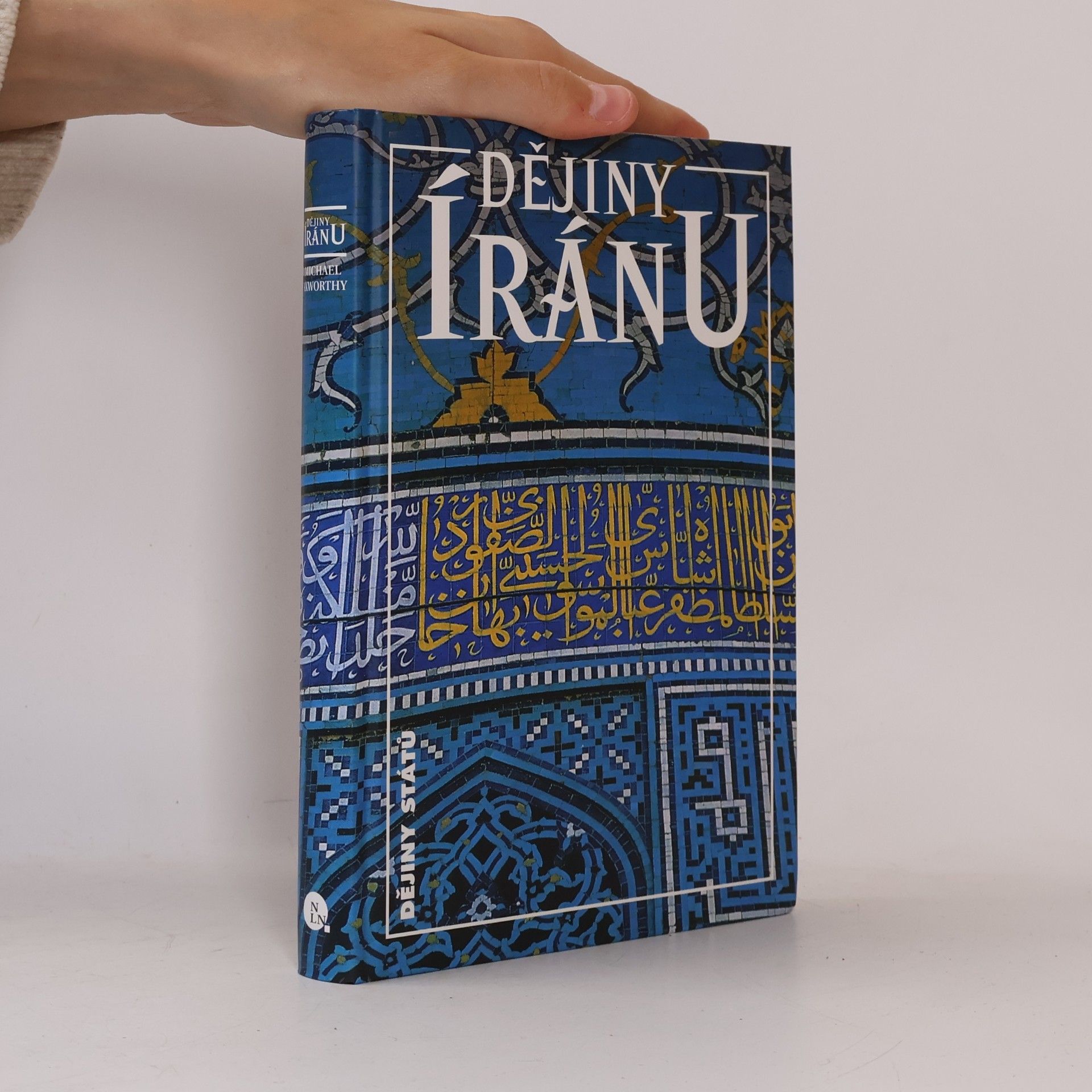 Dějiny Íránu. Říše ducha - od Zarathuštry po současnost