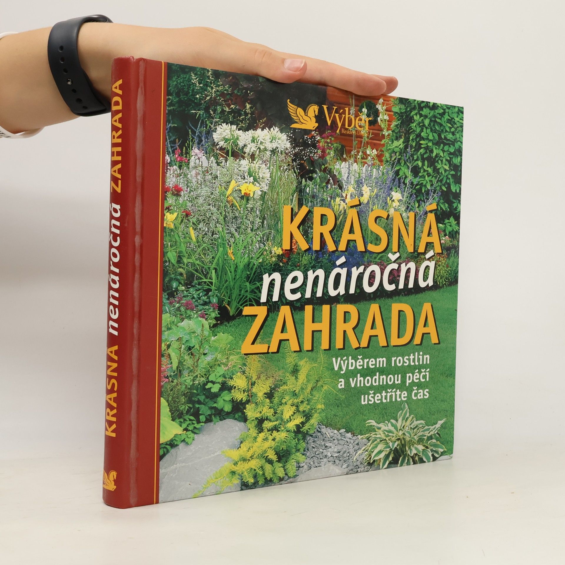 Kolektív autorov Krásná nenáročná zahrada