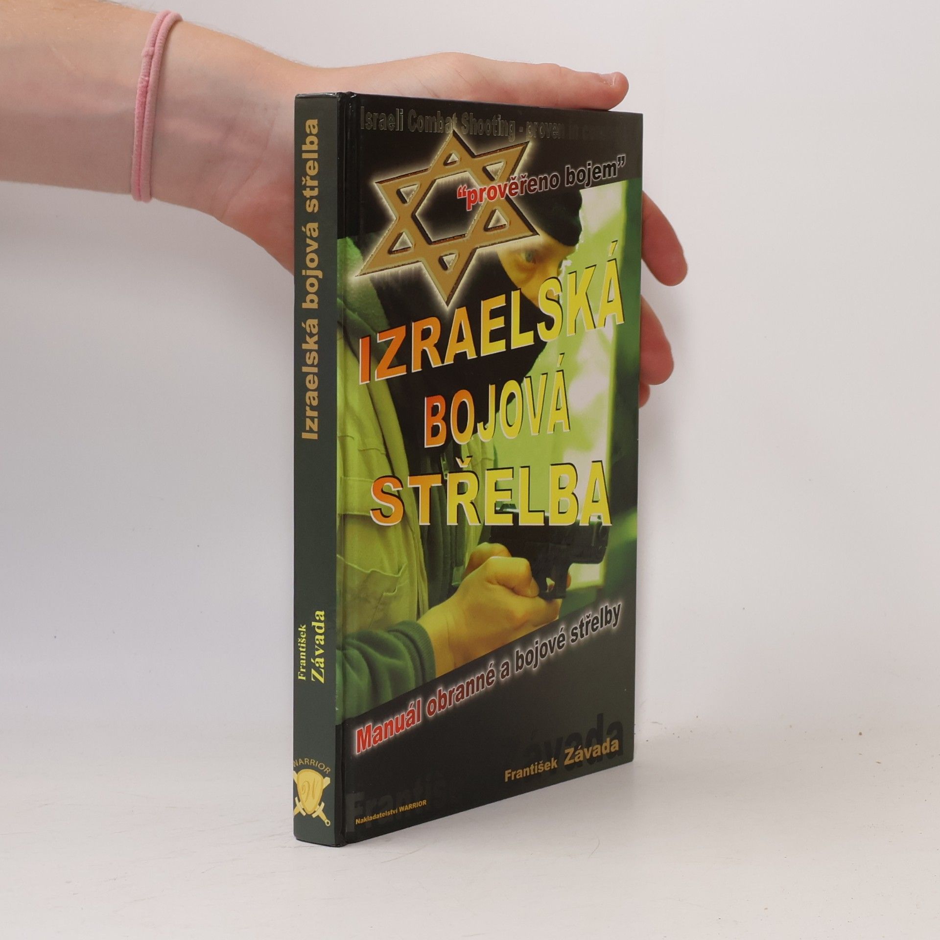 Petr Holoubek Izraelská bojová střelba