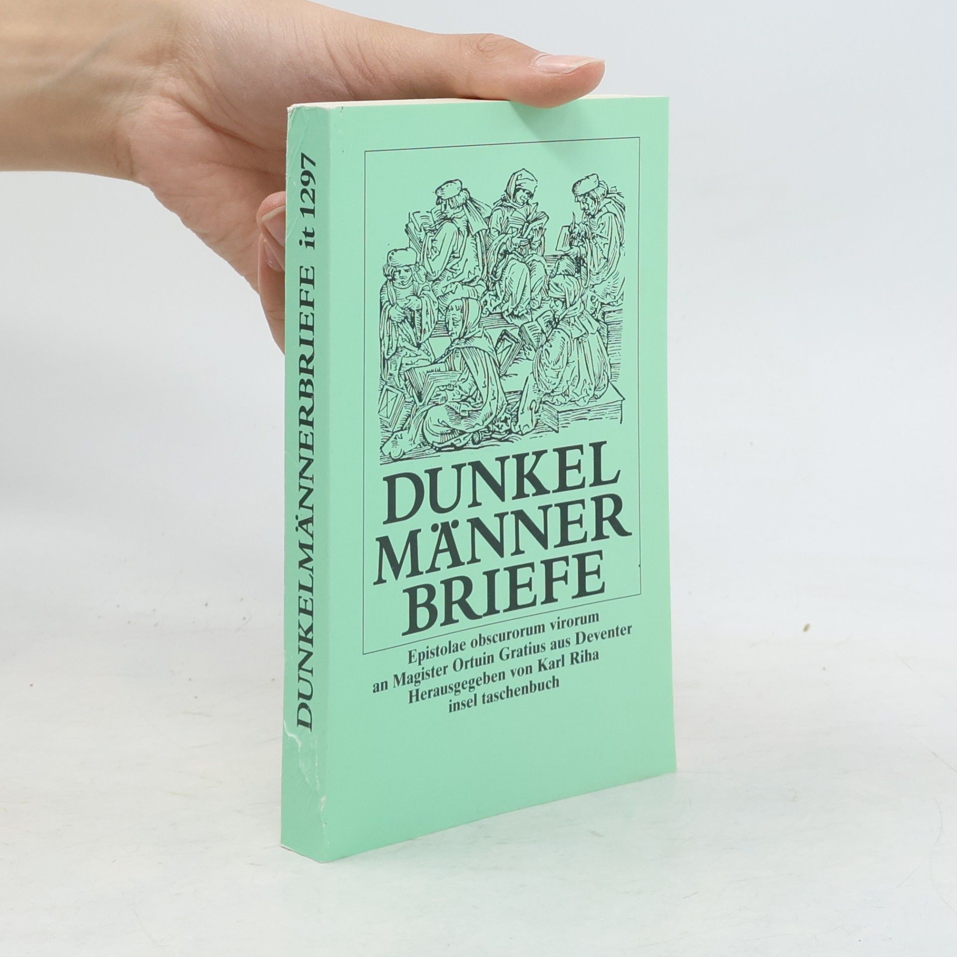 Insel Taschenbuch - 1297: Dunkelmännerbriefe