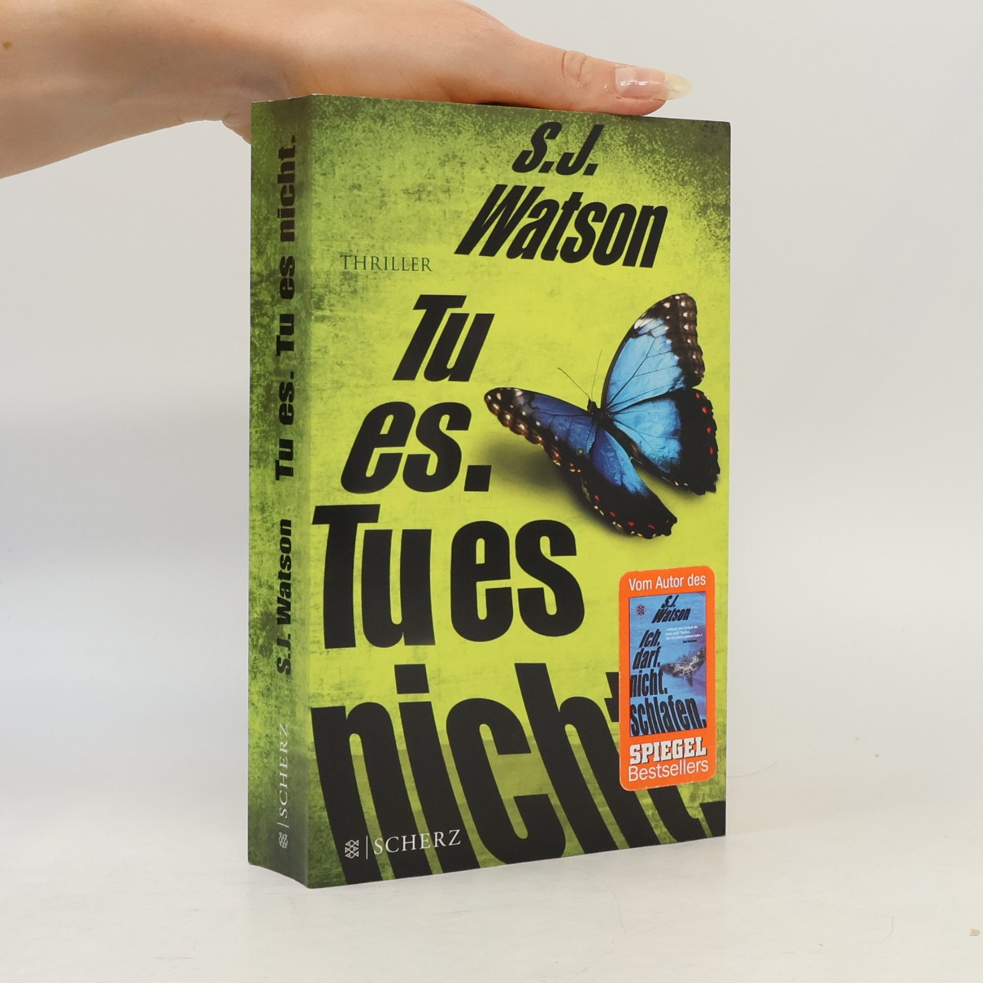 S. J. Watson Tu es. Tu es nicht
