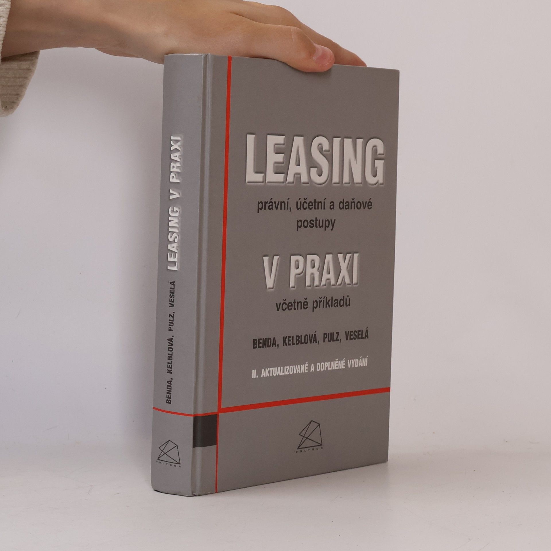 Václav Benda Leasing v praxi - právní, účetní a daňové postupy