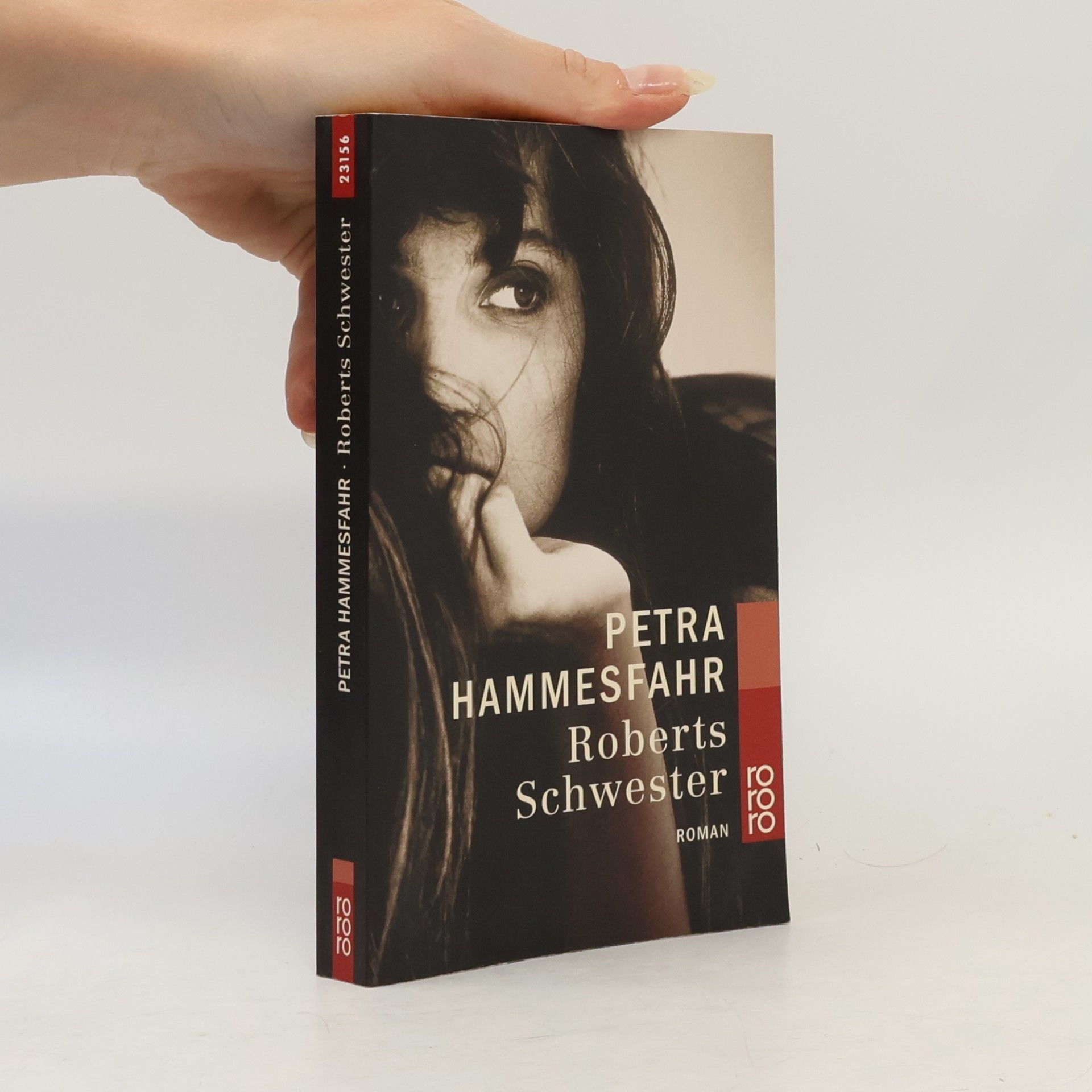 Petra Hammesfahr Roberts Schwester.