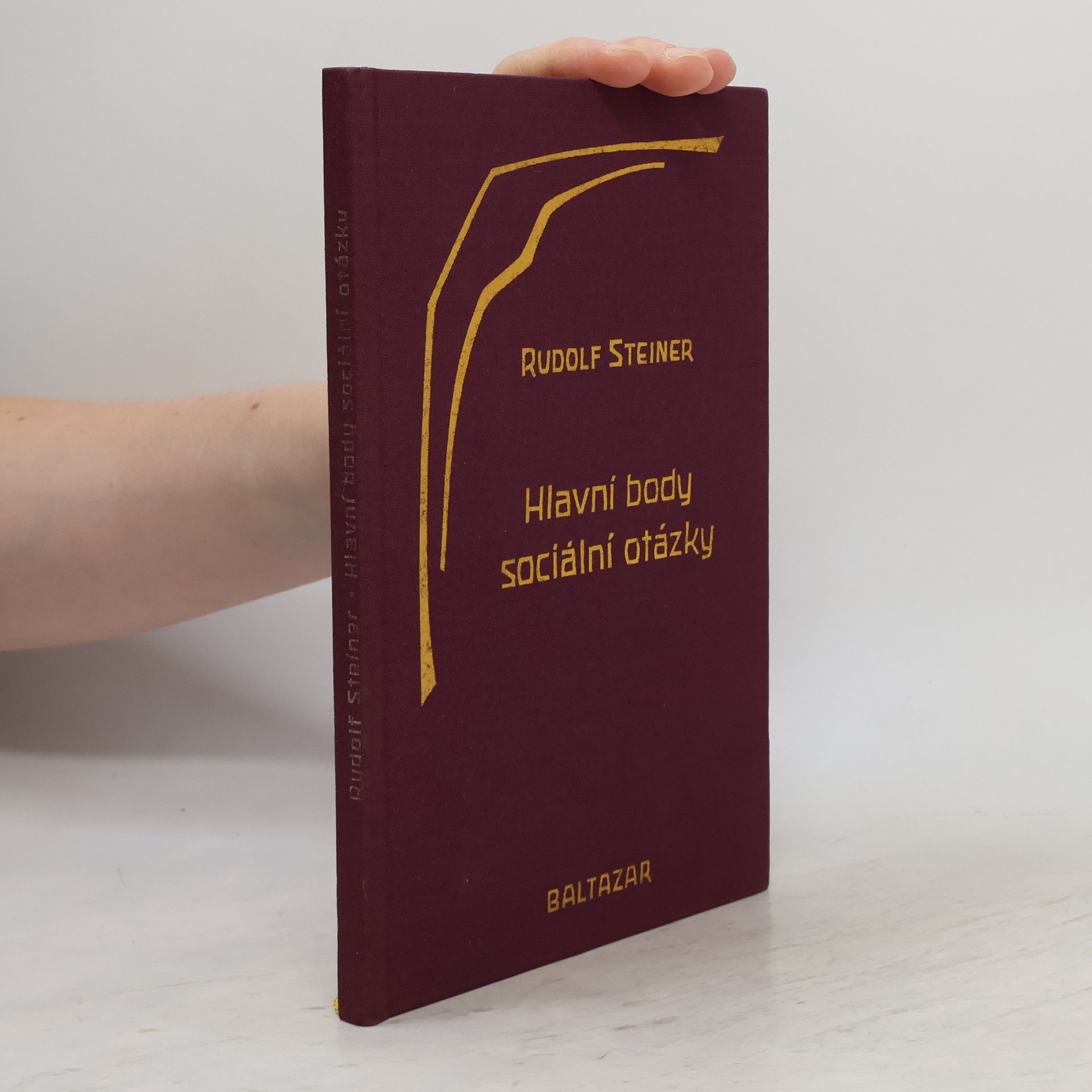 Rudolf Steiner Hlavní body sociální otázky