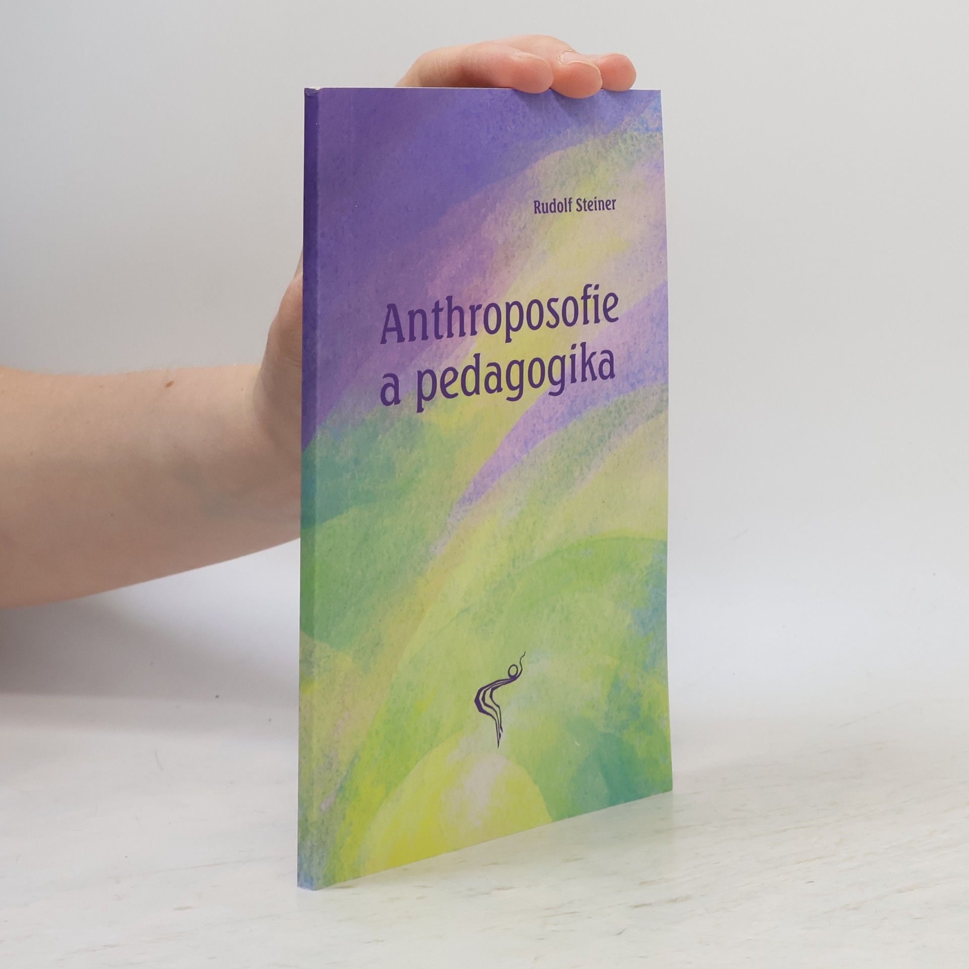 Rudolf Steiner Anthroposofie a pedagogika