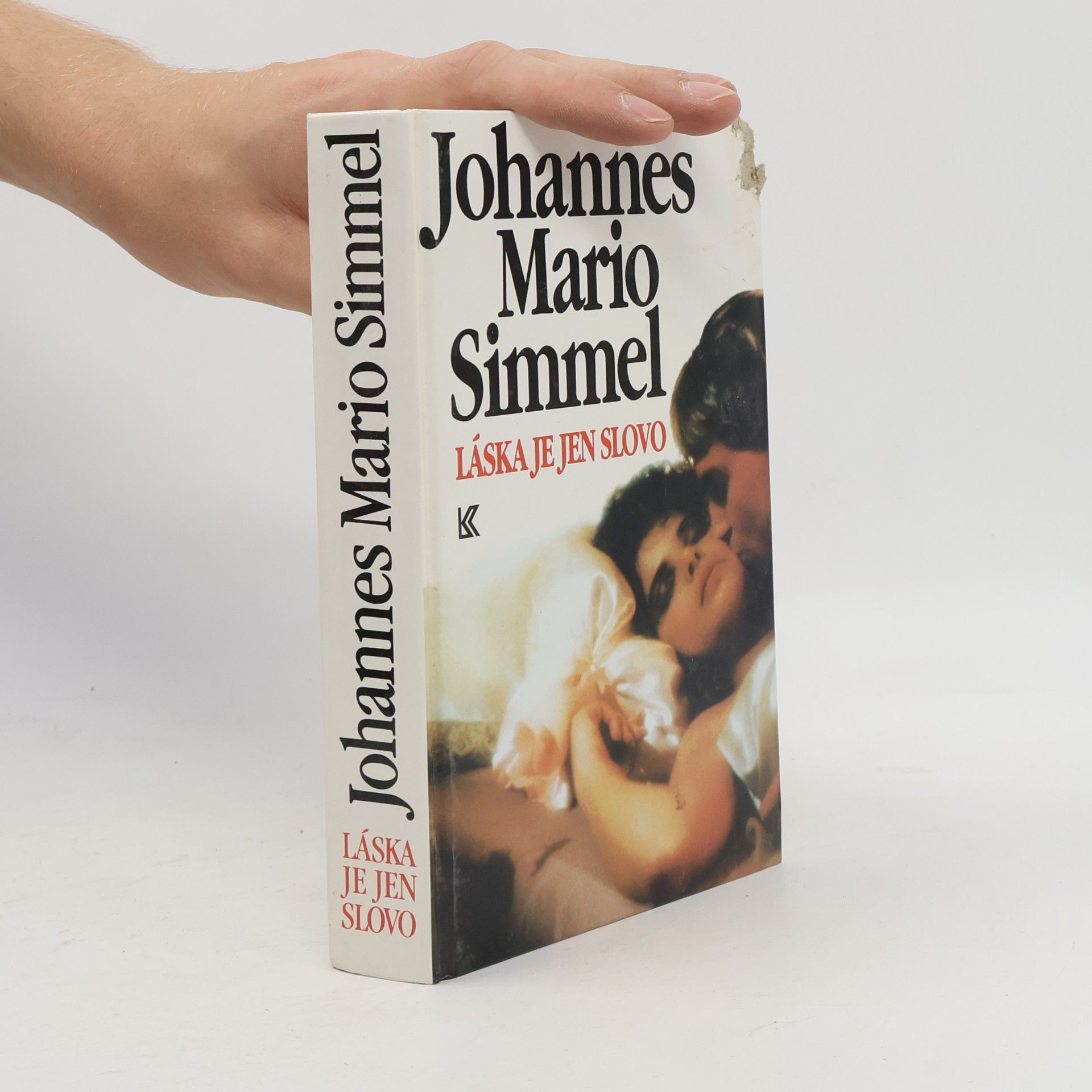 Johannes Mario Simmel Láska je jen slovo