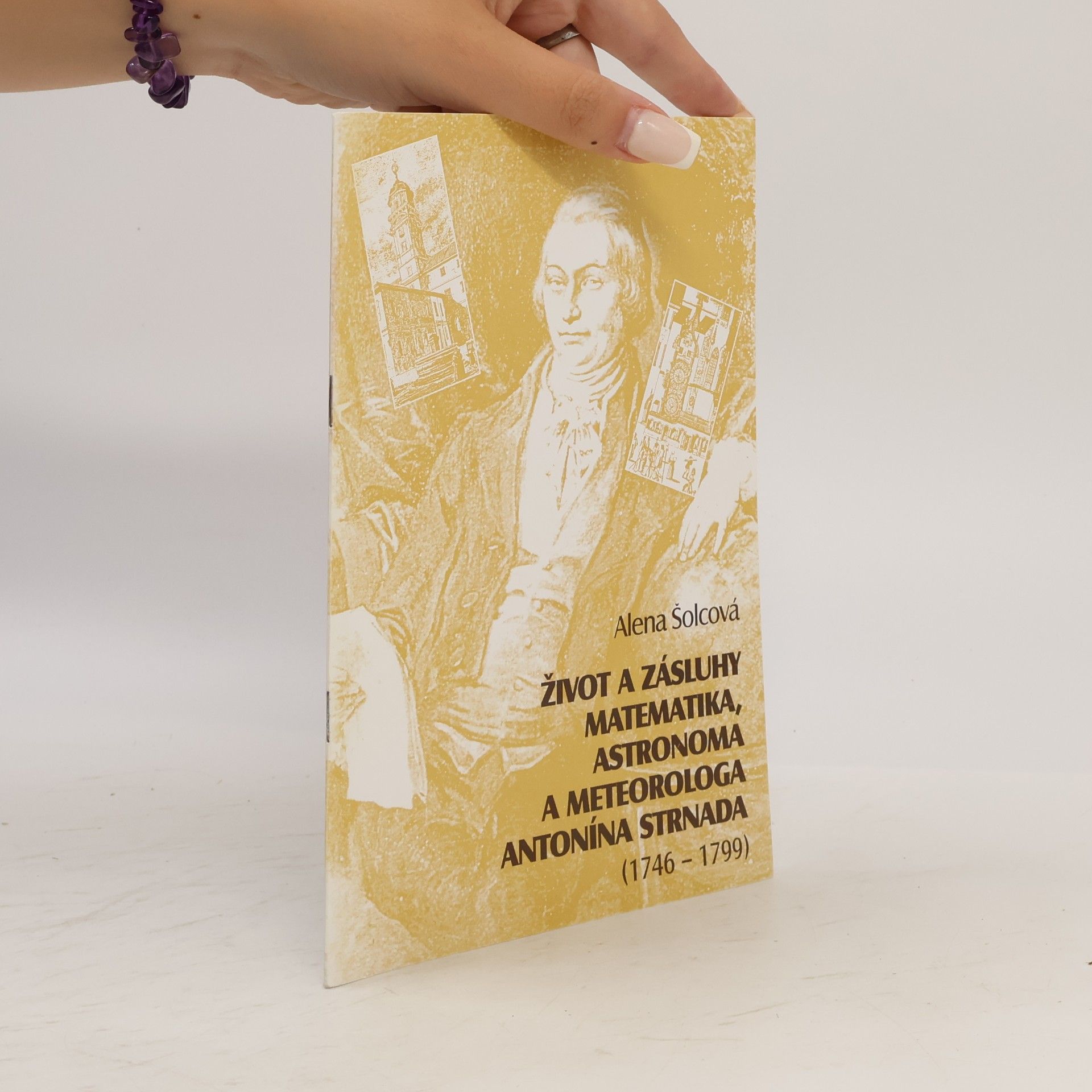 Život a zásluhy matematika, astronoma a meteorologa Antonína Strnada