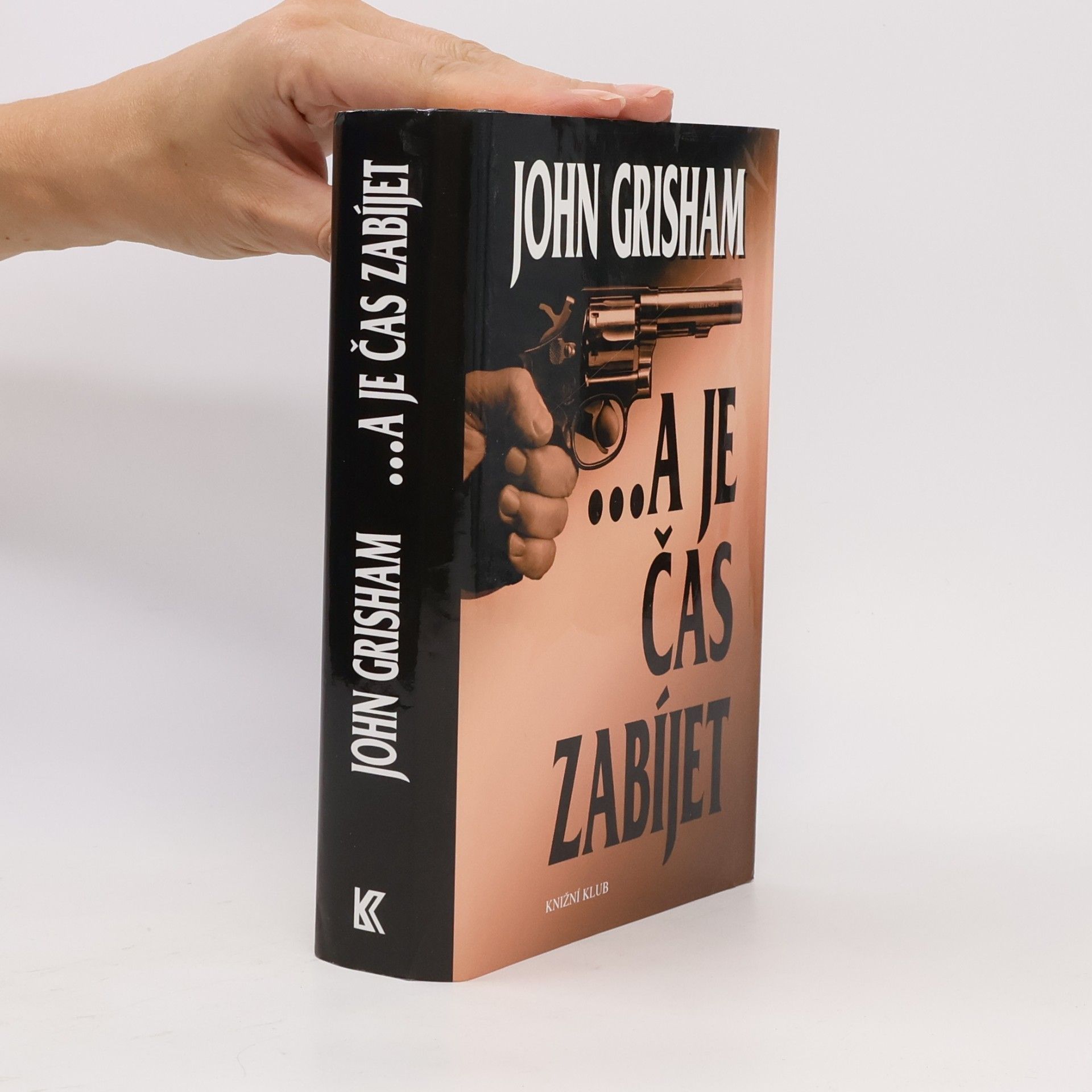 John Grisham ...a je čas zabíjet