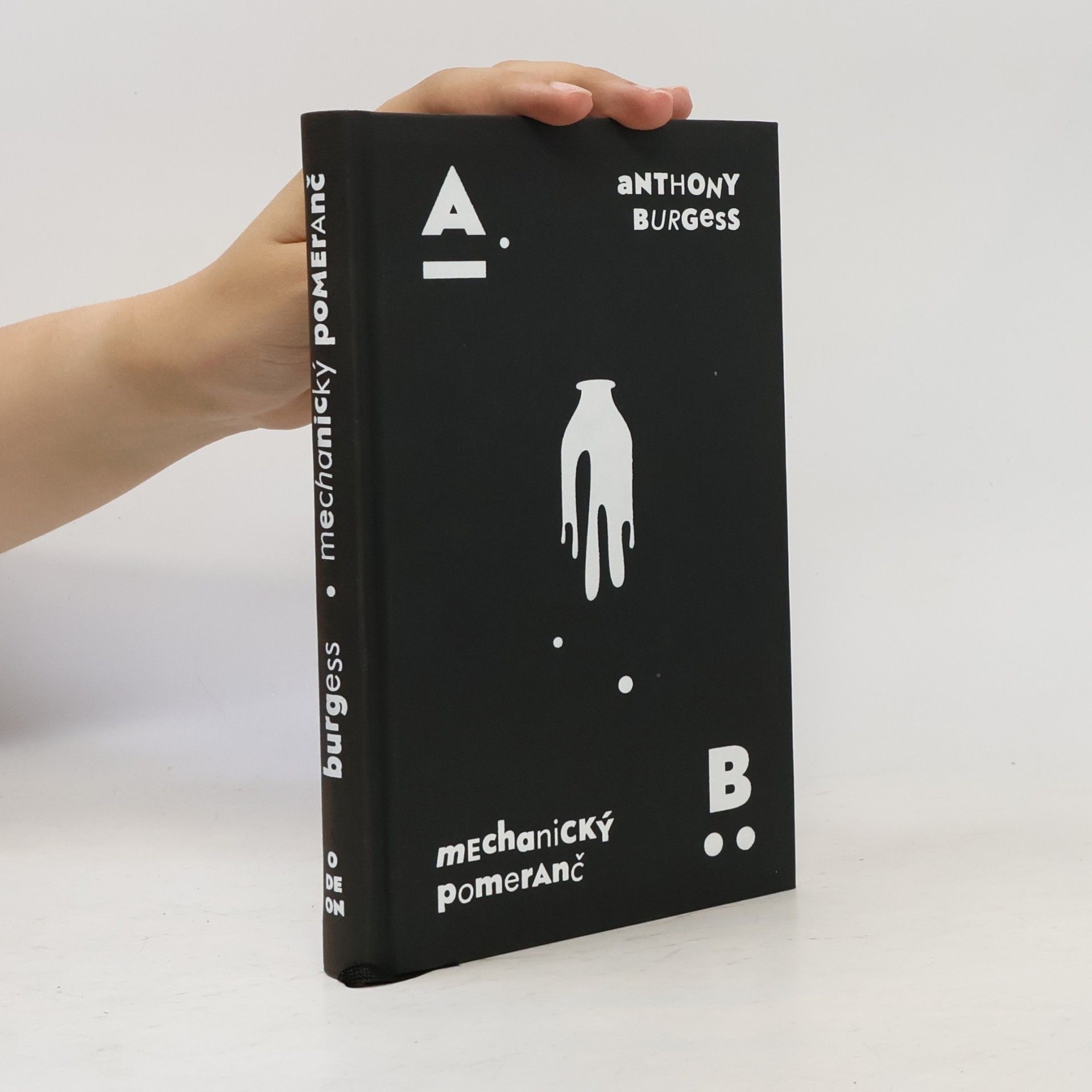 Anthony Burgess Mechanický pomeranč