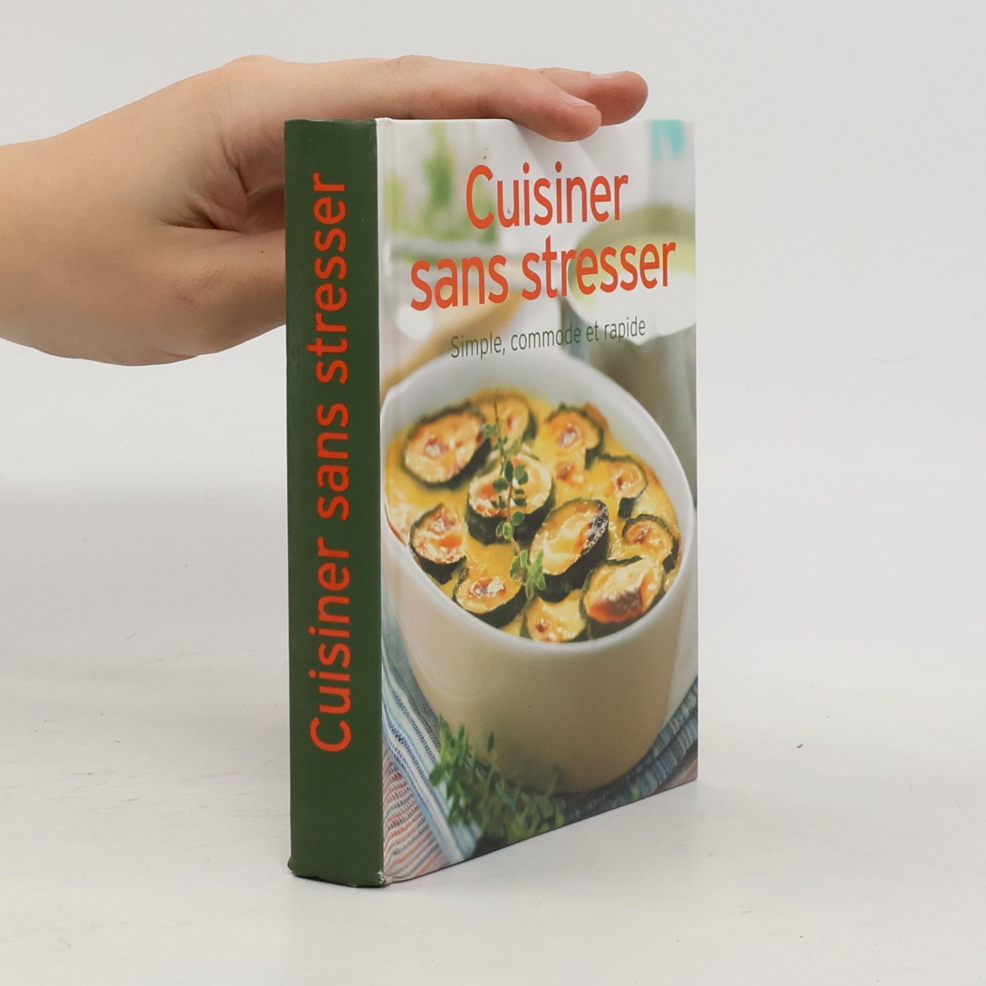 Autorenkollektiv Stressfrei kochen. Einfach, schnell und superpraktisch