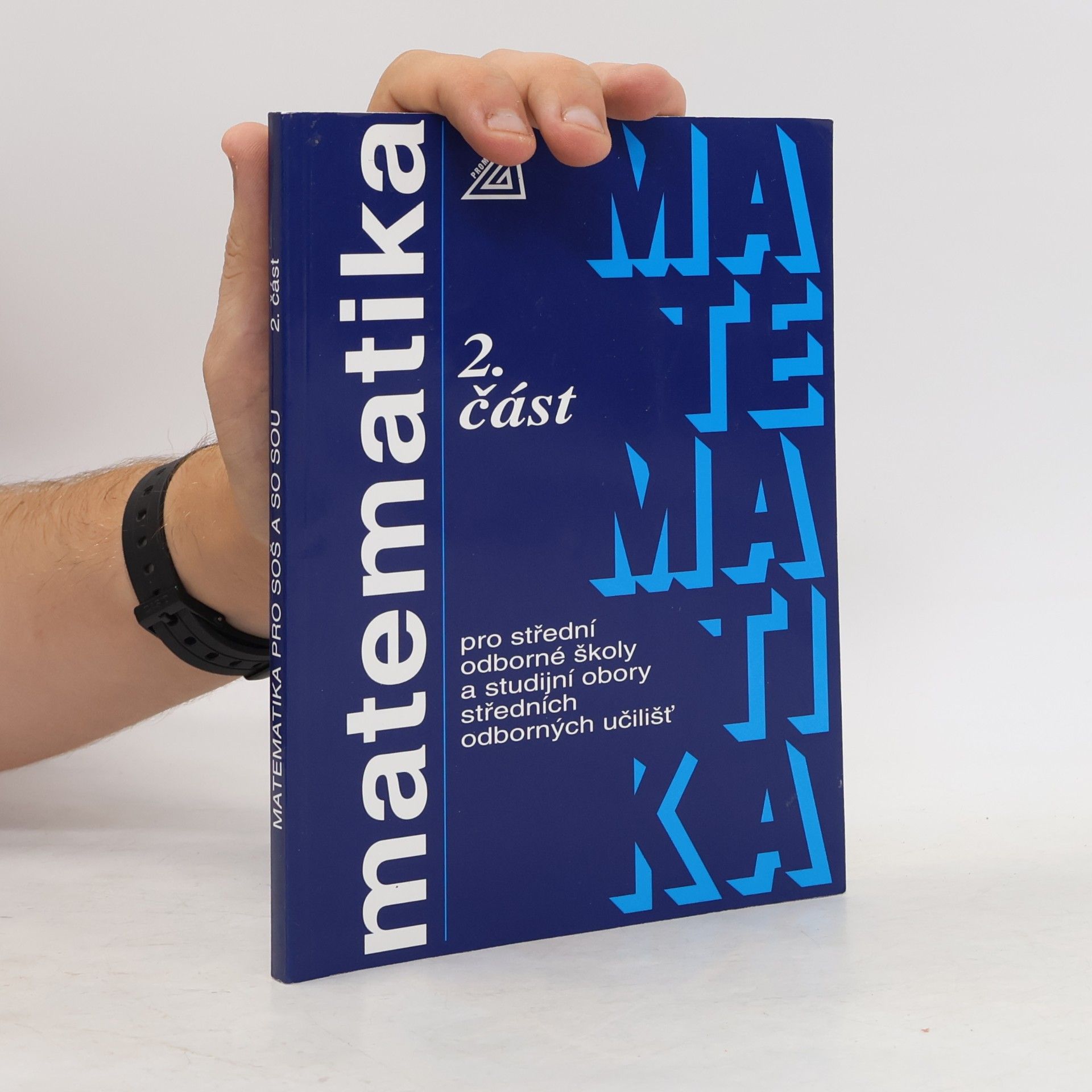 Ladislav Skříček Matematika pro SOŠ a studijní obory SOU 2. část