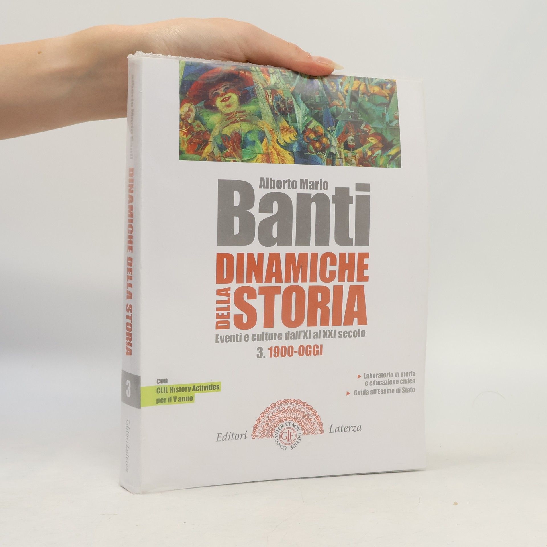 Alberto Mario Banti. Dinamiche della storia 3