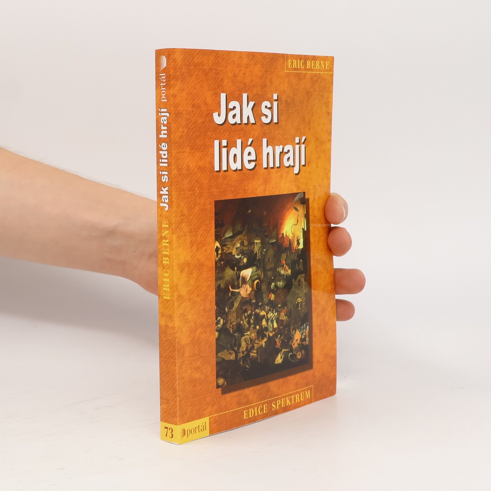 Eric Berne Jak si lidé hrají