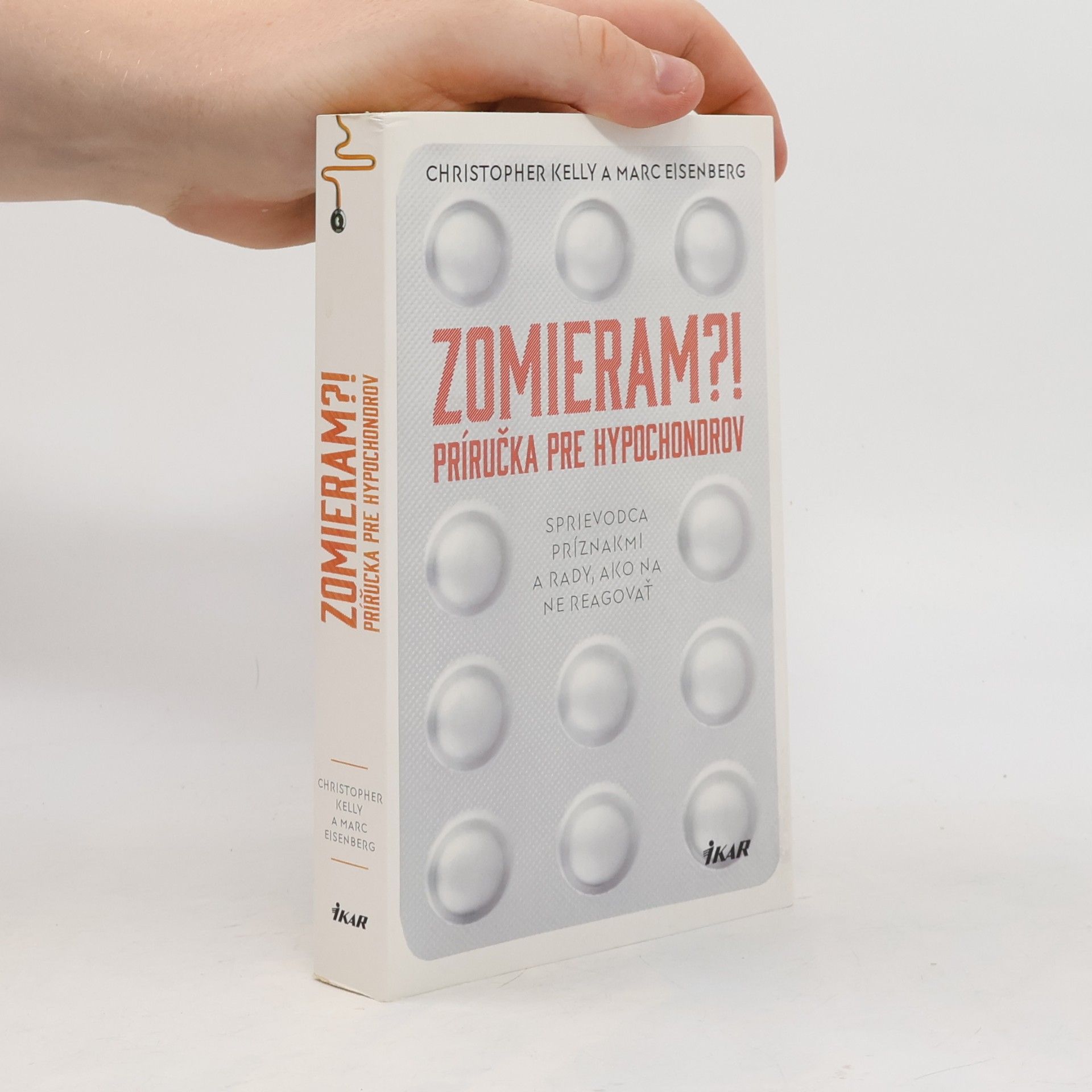 Róbert Hrebíček Zomieram?! - Príručka pre hypochondrov