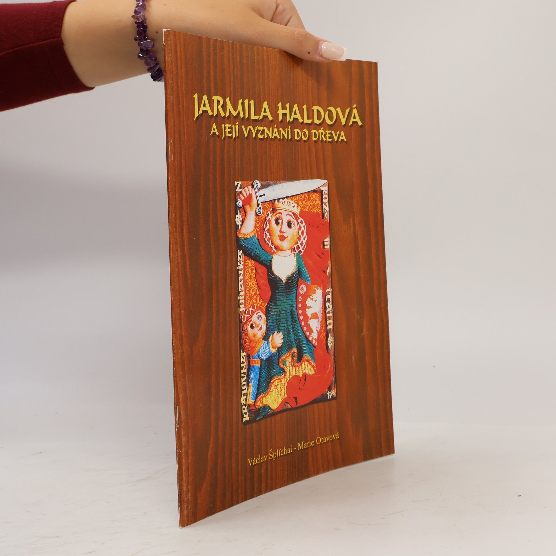 Jarmila Haldová a její vyznání do dřeva
