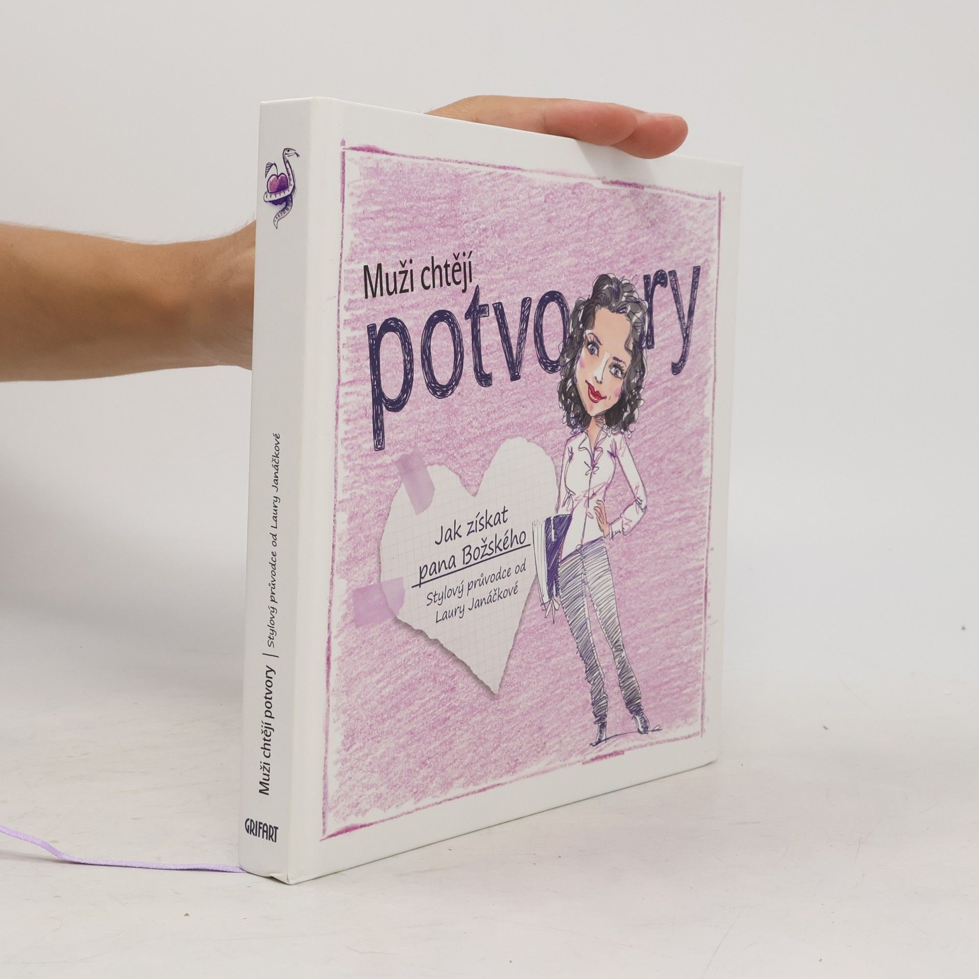 Laura Janáčková Muži chtějí potvory