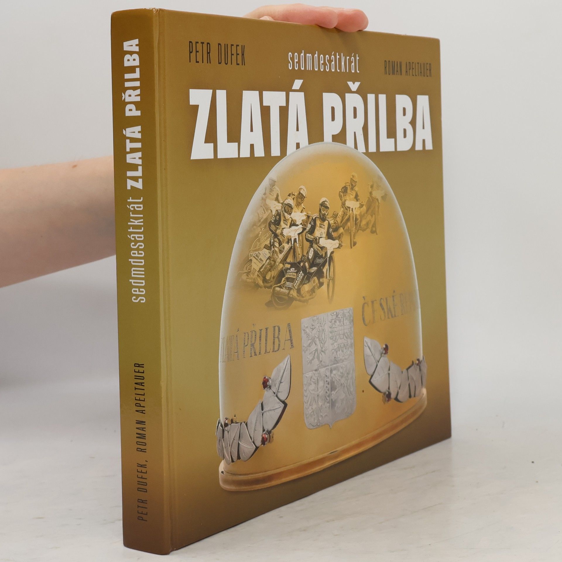 Roman Appeltauer Sedmdesátkrát Zlatá Přilba