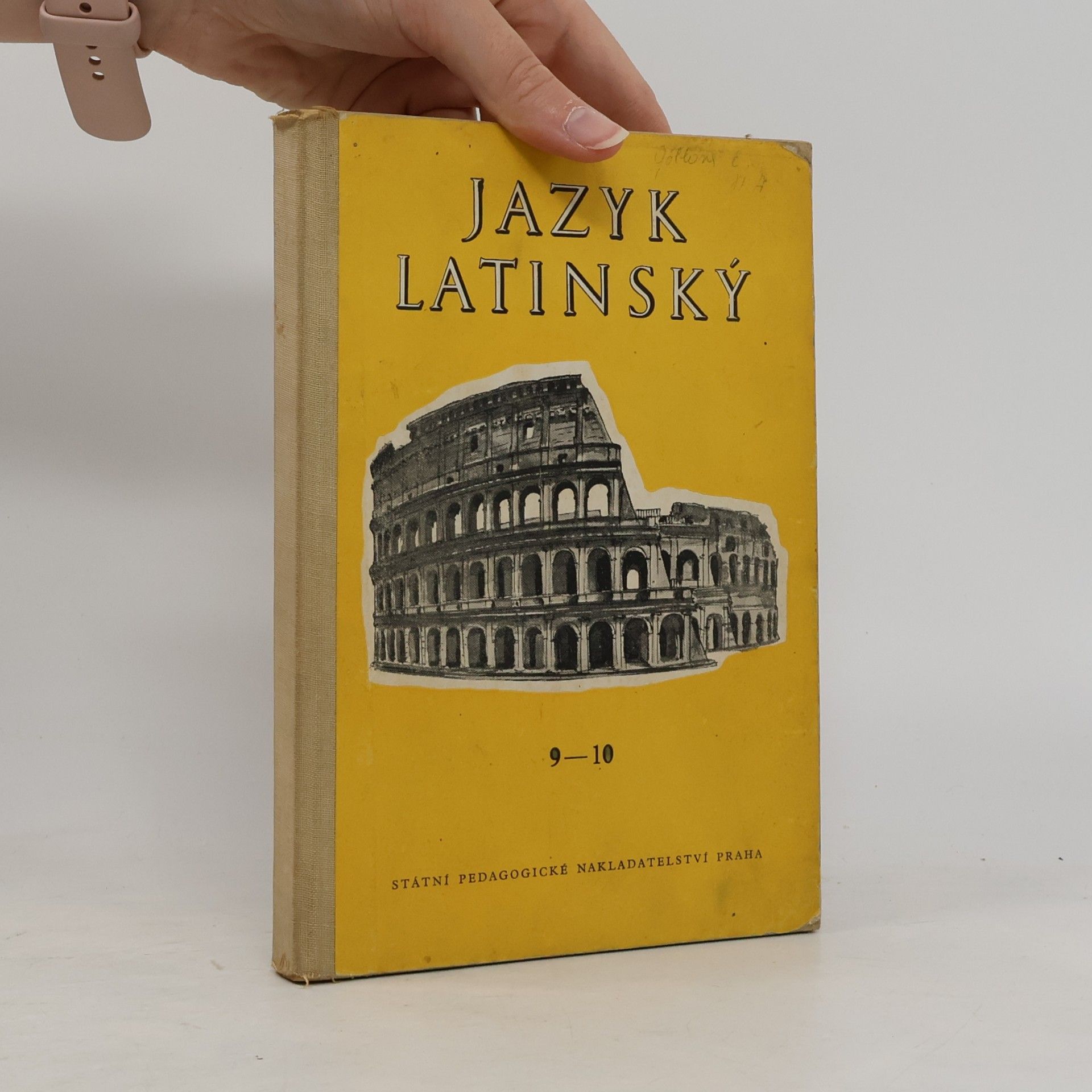 Kolektiv autorů Jazyk latinský cvičebnice pro 9. a 10. postupný ročník všeobecně vzdělávacích škol