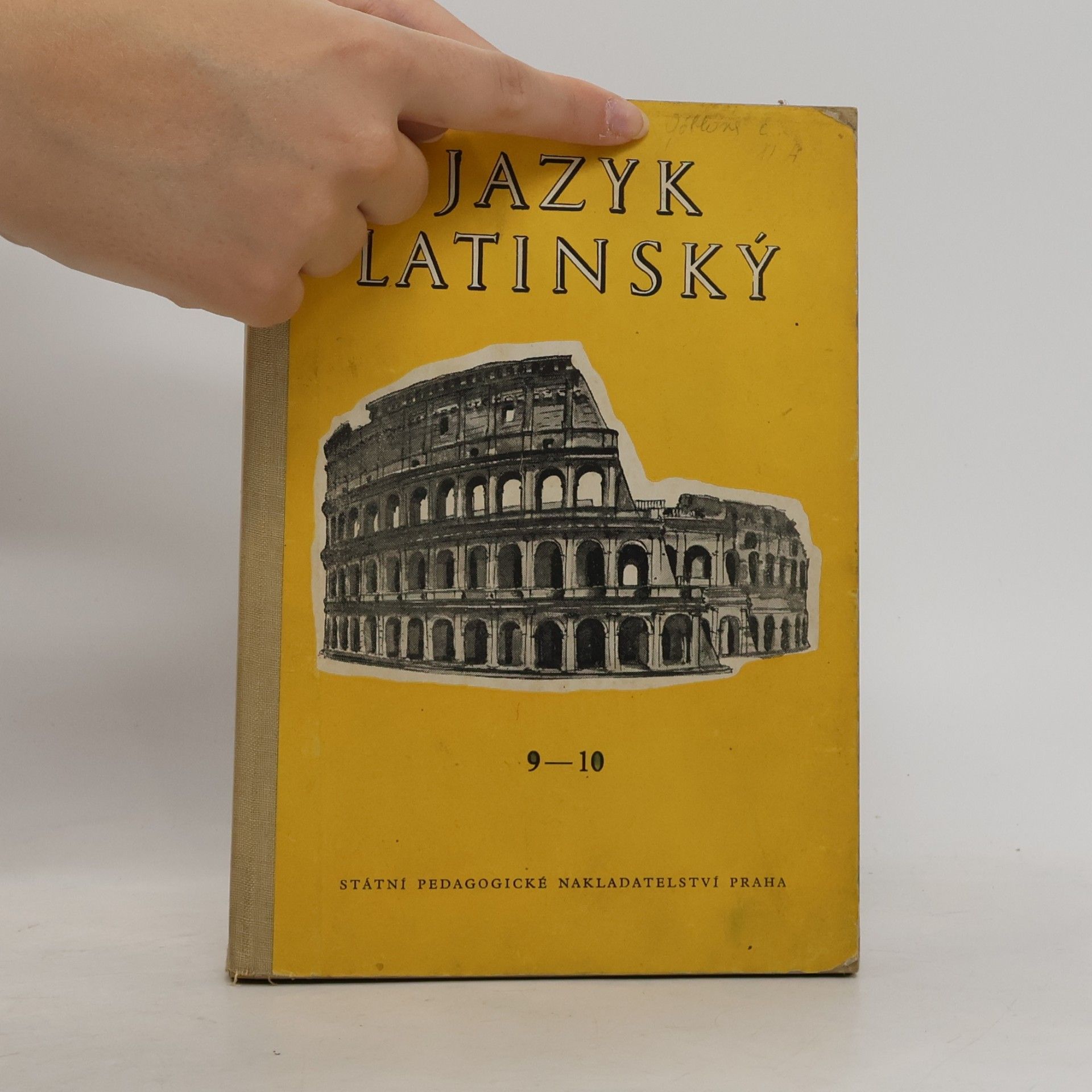 Kolektiv autorů Jazyk latinský cvičebnice pro 9. a 10. postupný ročník všeobecně vzdělávacích škol