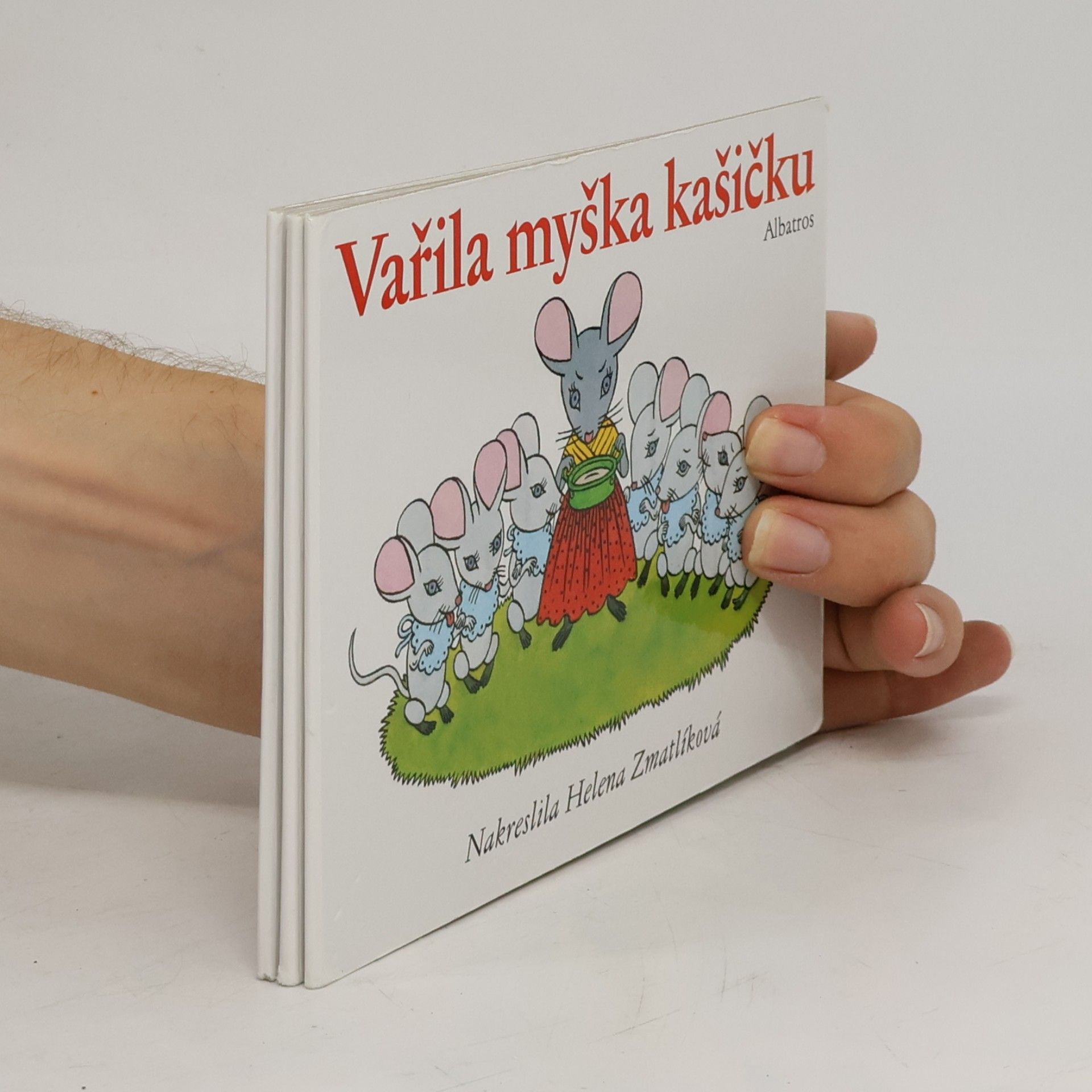 Helena Zmatlíková Vařila myška kašičku