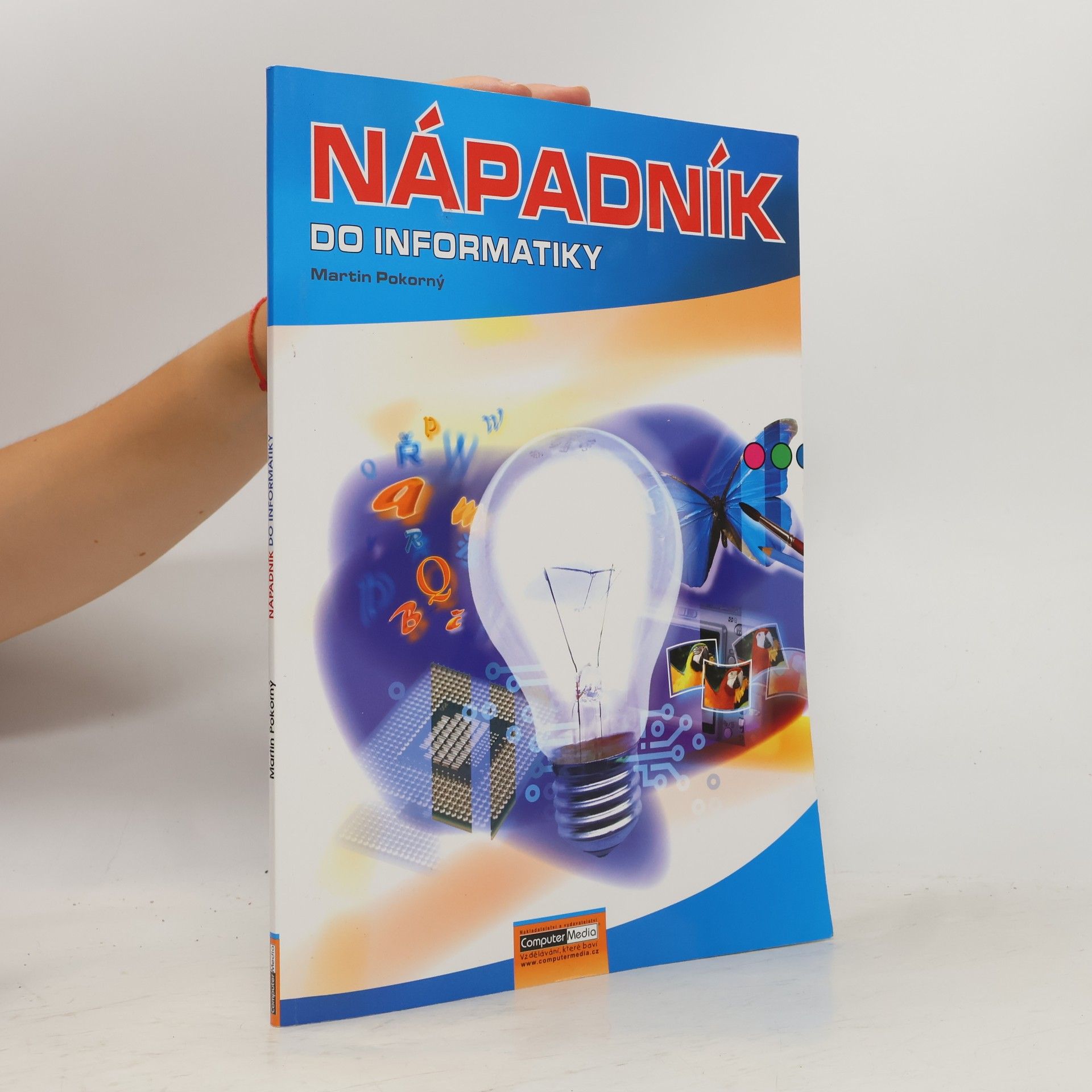 Martin Pokorný Nápadník do informatiky