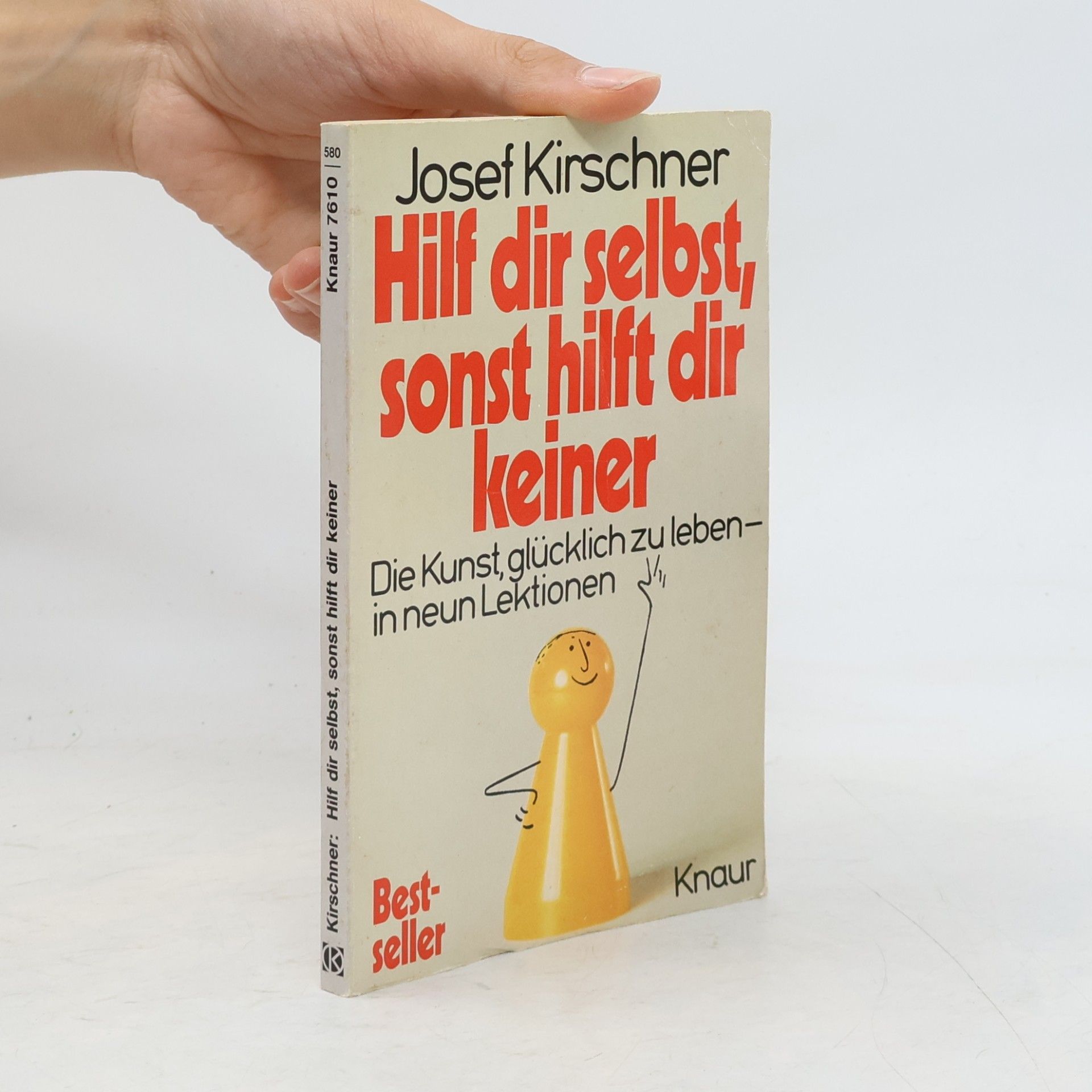 Josef Kirschner Hilf dir selbst, sonst hilft dir keiner