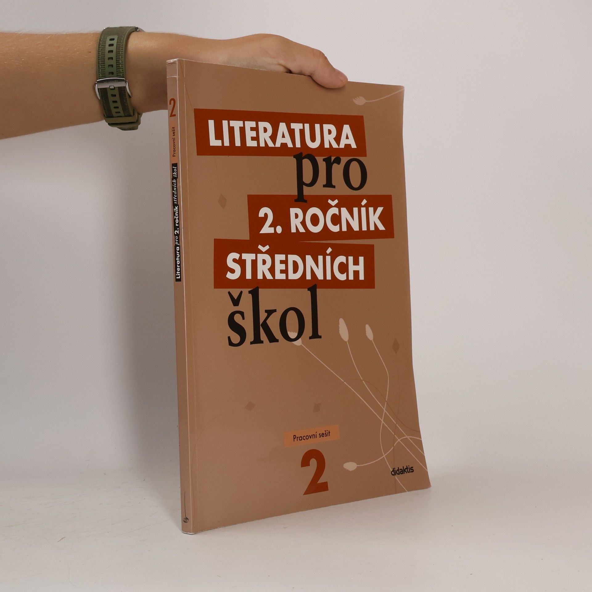Various authors Literatura pro 2. ročník středních škol. Pracovní sešit
