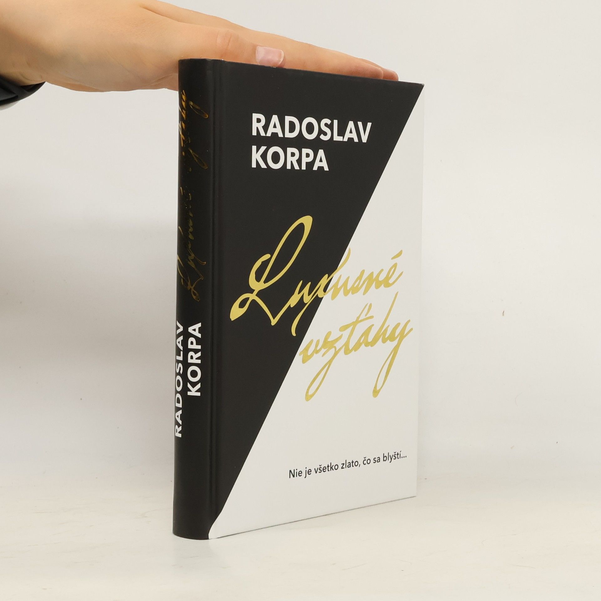 Radoslav Korpa Luxusné vzťahy