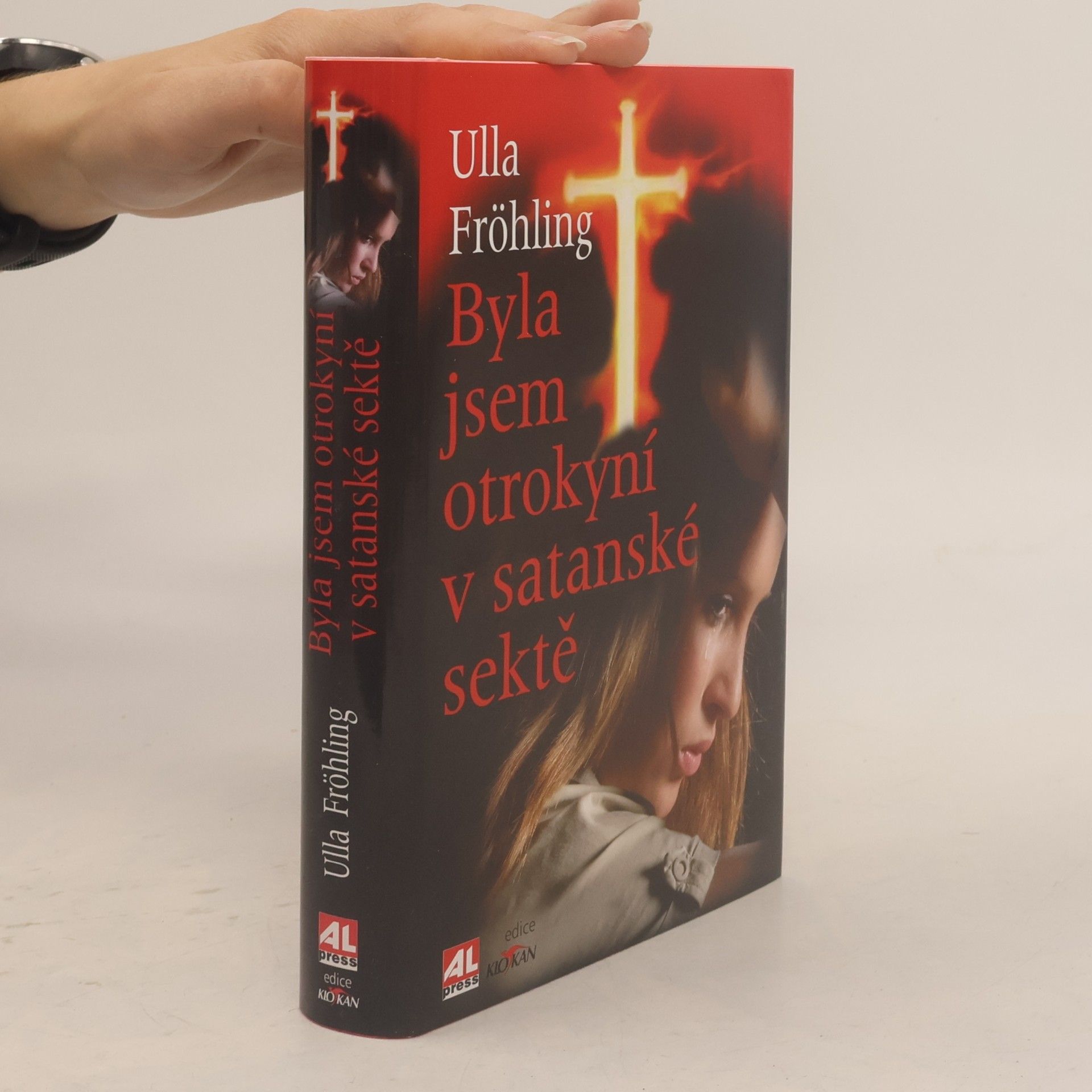 Ulla Fröhling Byla jsem otrokyní v satanské sektě