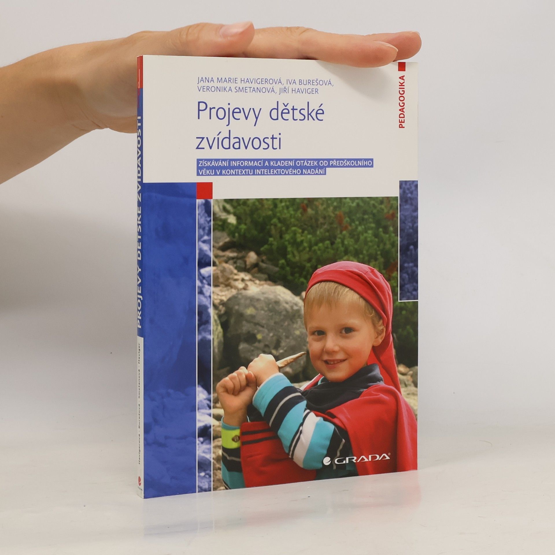 Jana Marie Havigerová Projevy dětské zvídavosti
