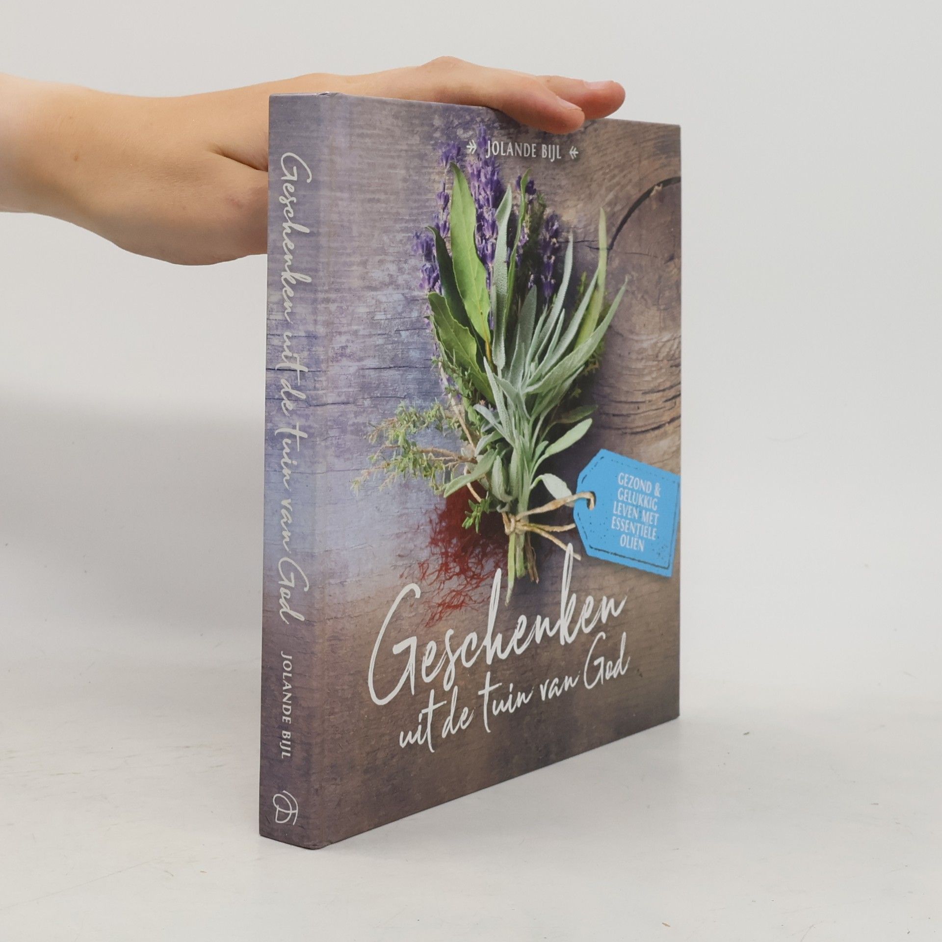 Jolande Bijl Geschenken uit de tuin van God