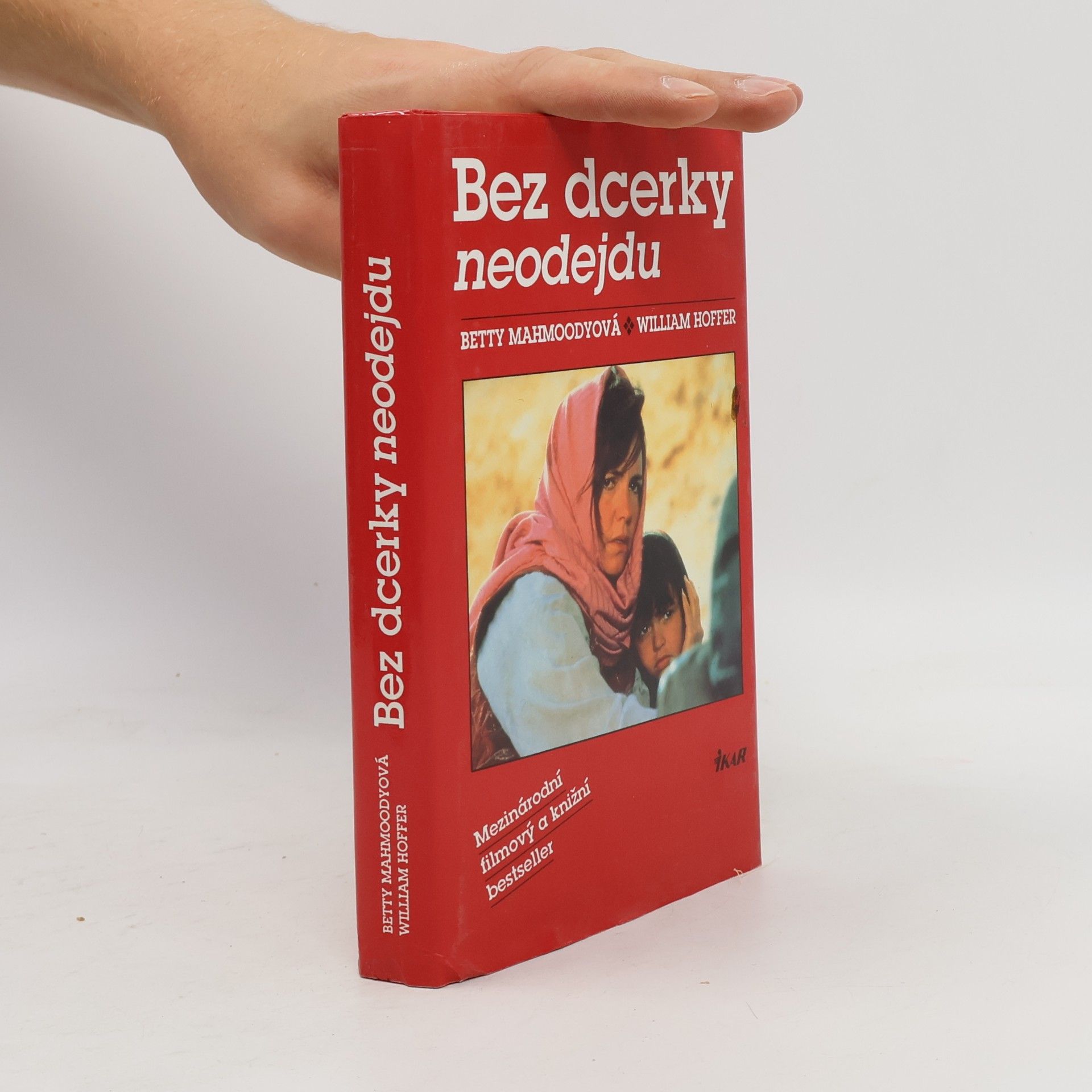 Betty Mahmoody Bez dcerky neodejdu