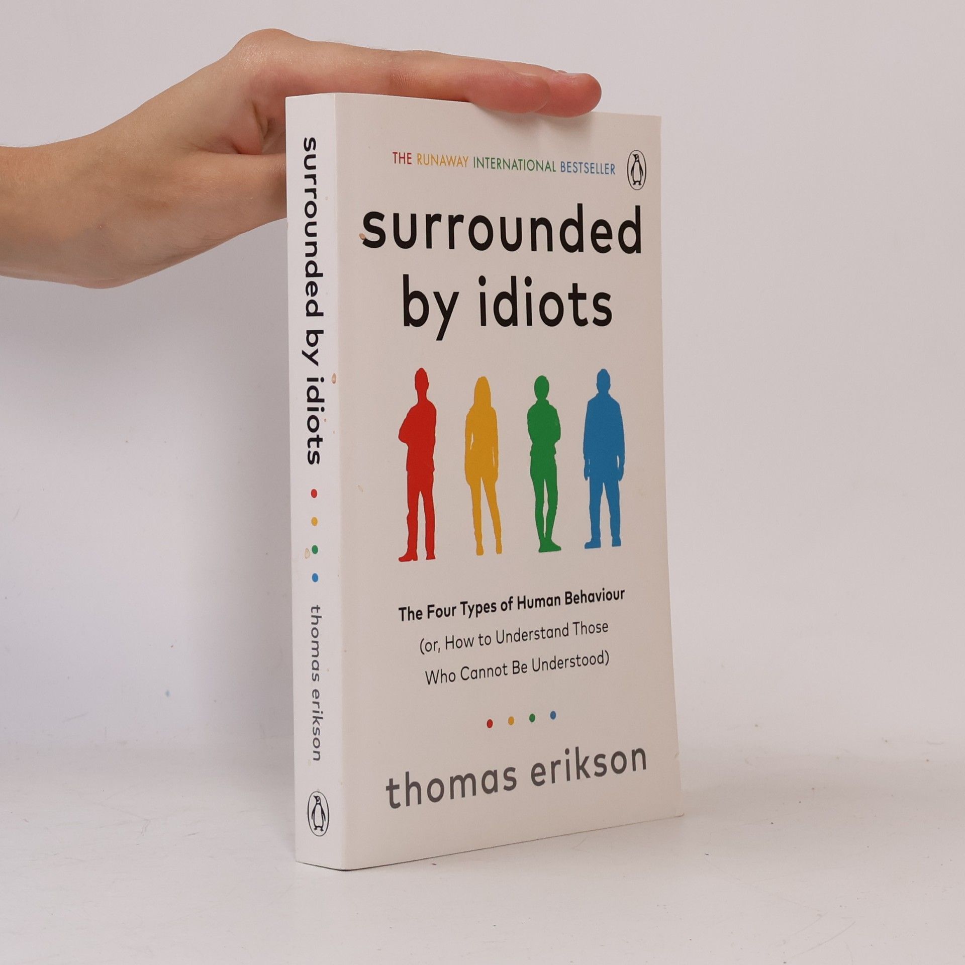 Surrounded by Idiots