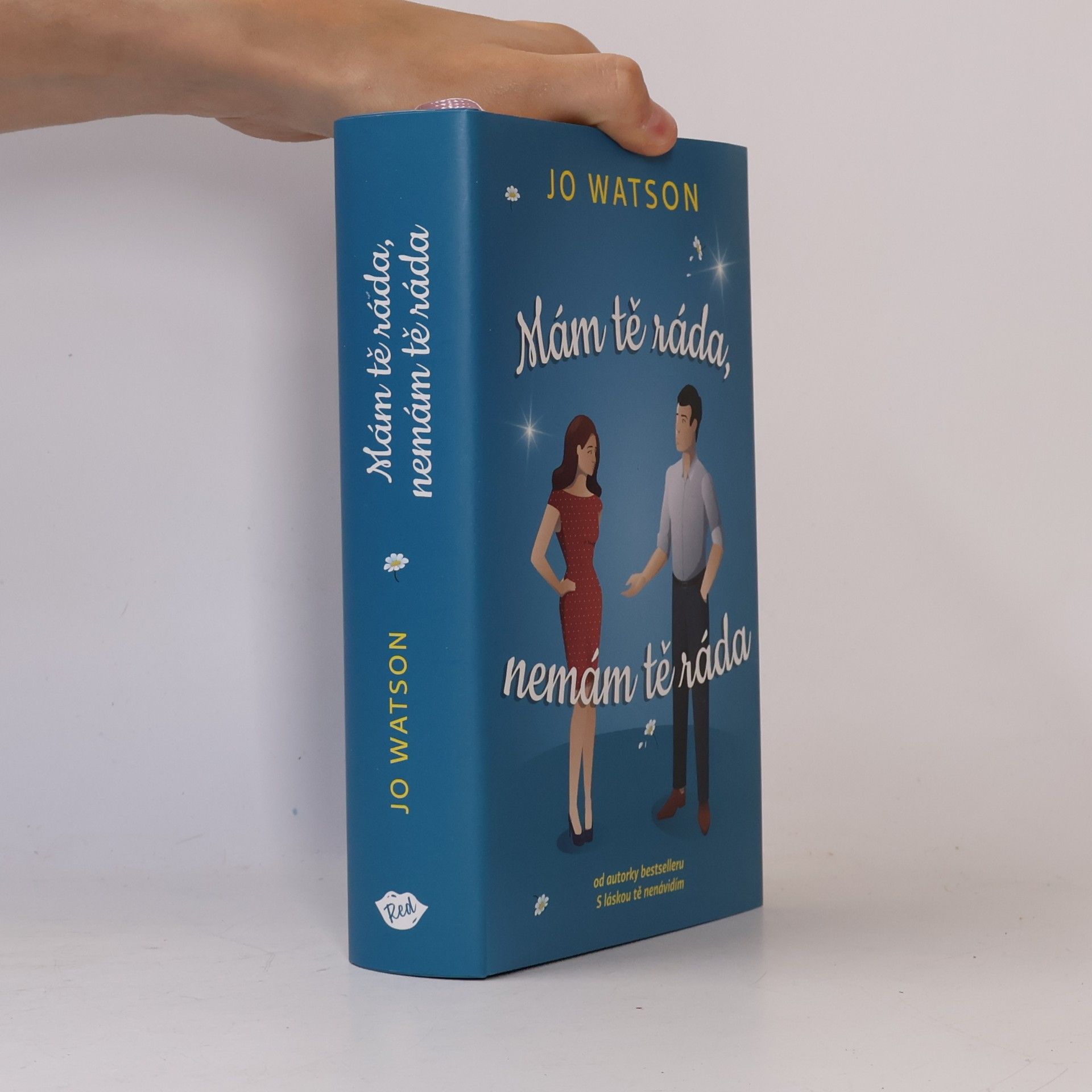 Šárka Králíková Mám tě ráda, nemám tě ráda