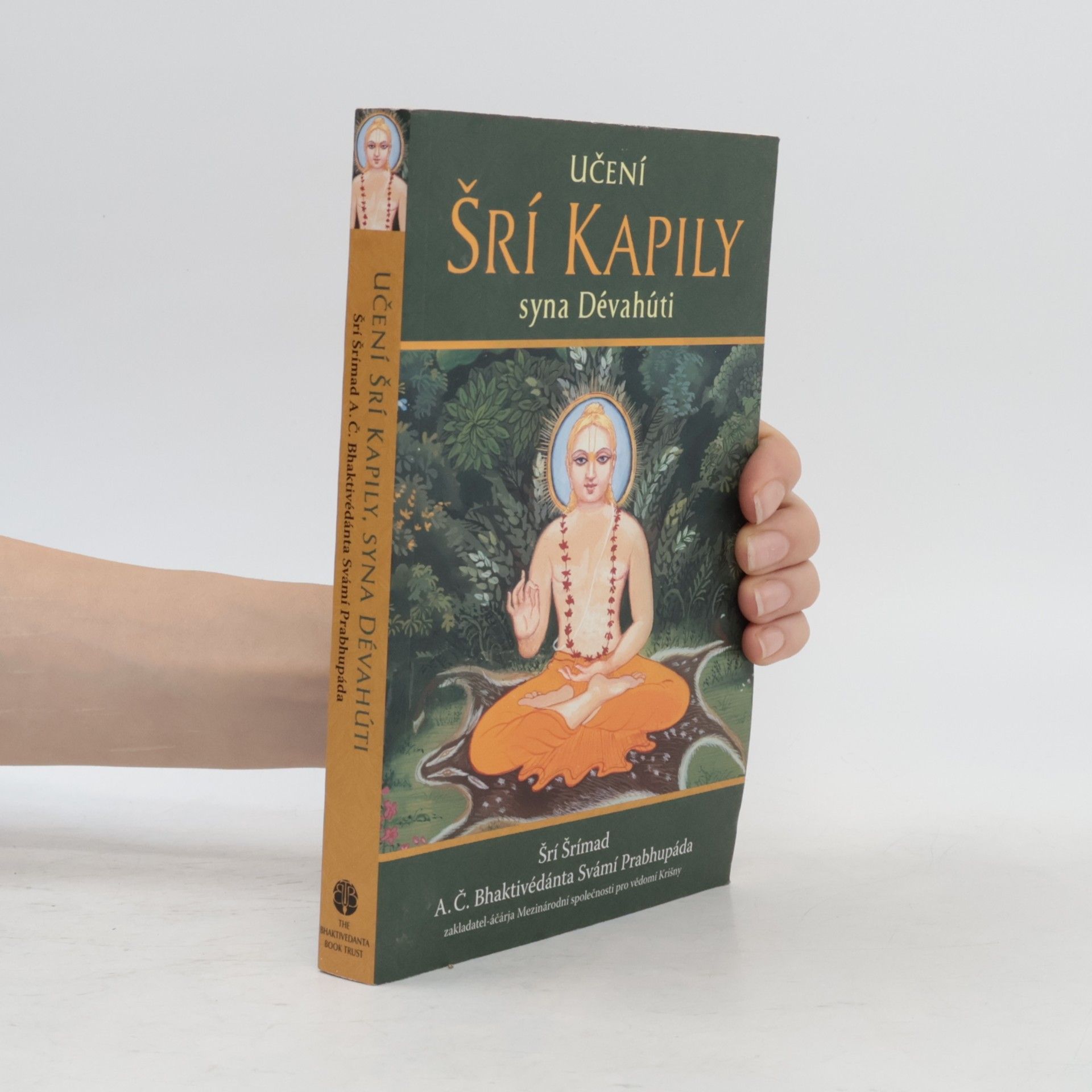 A. C. Bhaktivedanta Swami Prabhupada Učení Šrí Kapily syna Dévahúti
