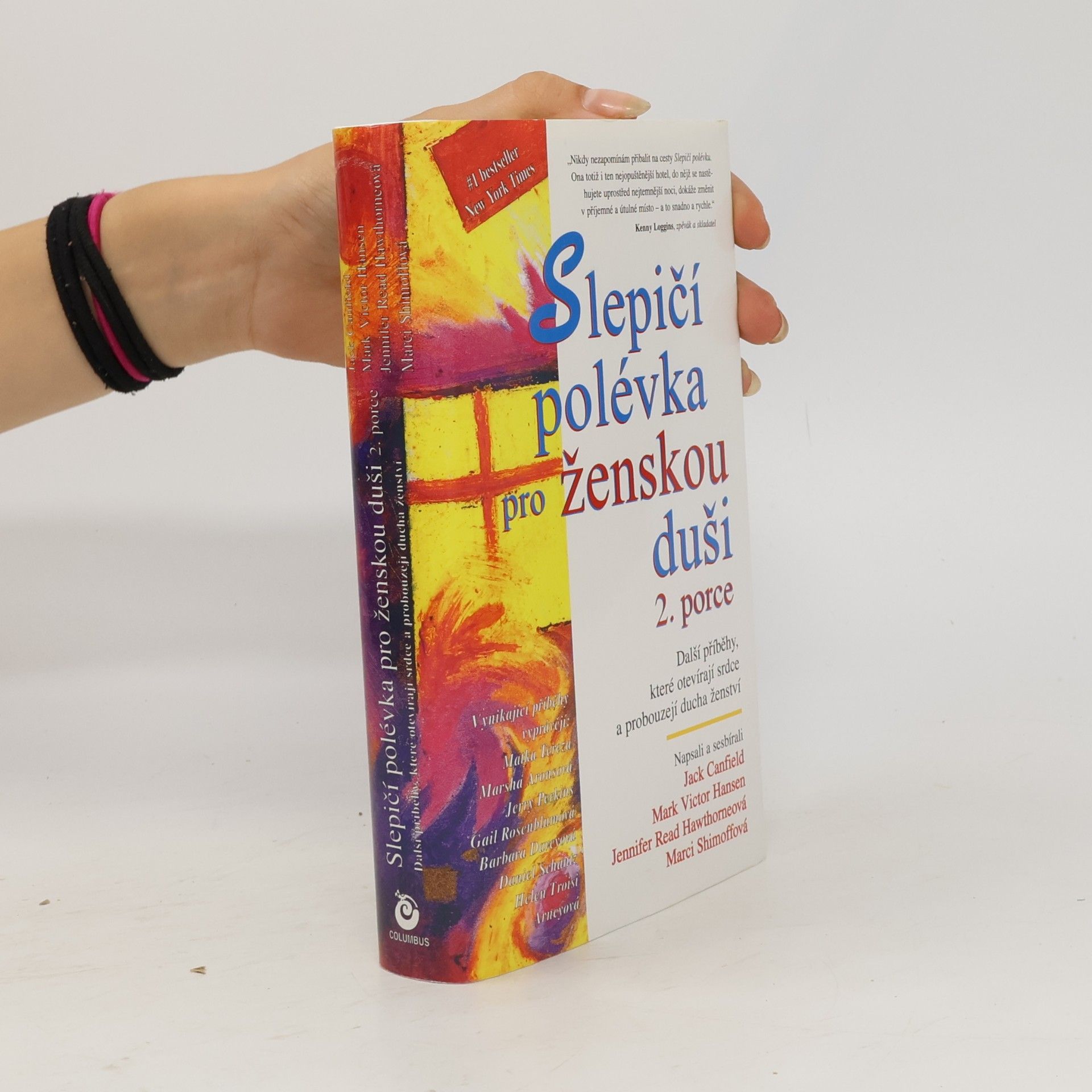 Jennifer Read Hawthorne Slepičí polévka pro ženskou duši. 2. porce. Další příběhy, které otevírají srdce a probouzejí ducha ženství