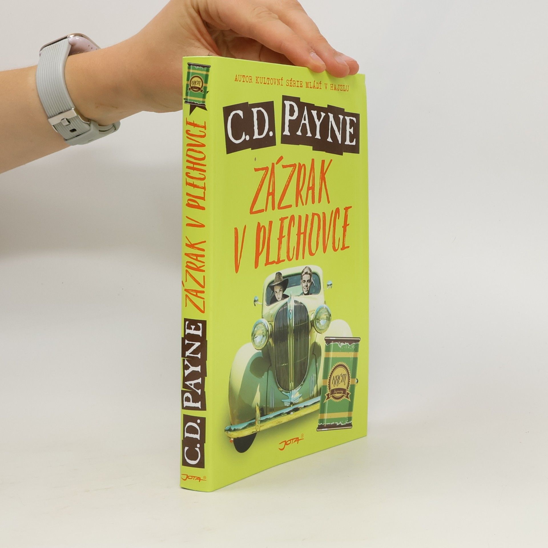 C. Douglas Payne Zázrak v plechovce
