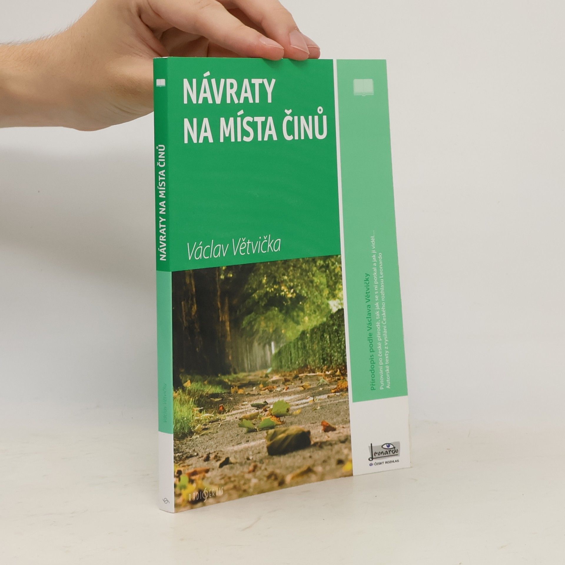 Václav Větvička Návraty na místa činů