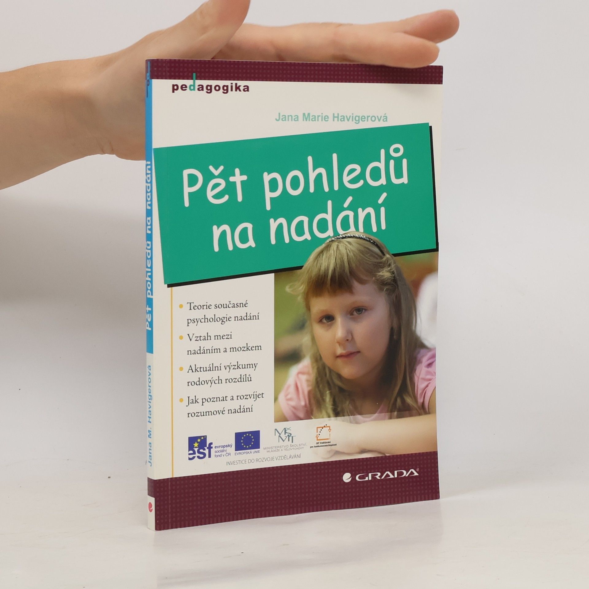Jana Marie Havigerová Pět pohledů na nadání