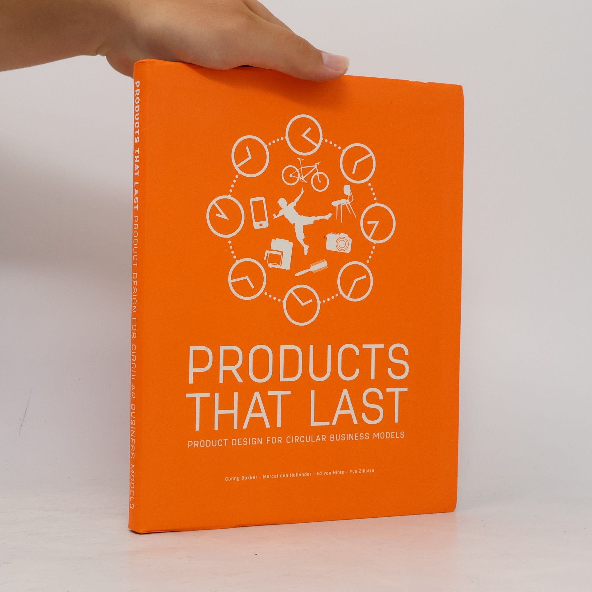 Yvo Zijlstra Products That Last - Product Design for Circular Business Models