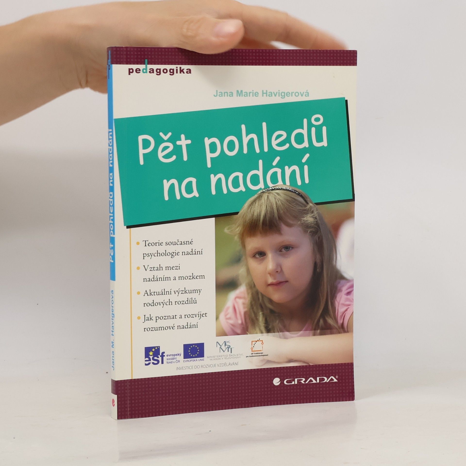 Jana Marie Havigerová Pět pohledů na nadání