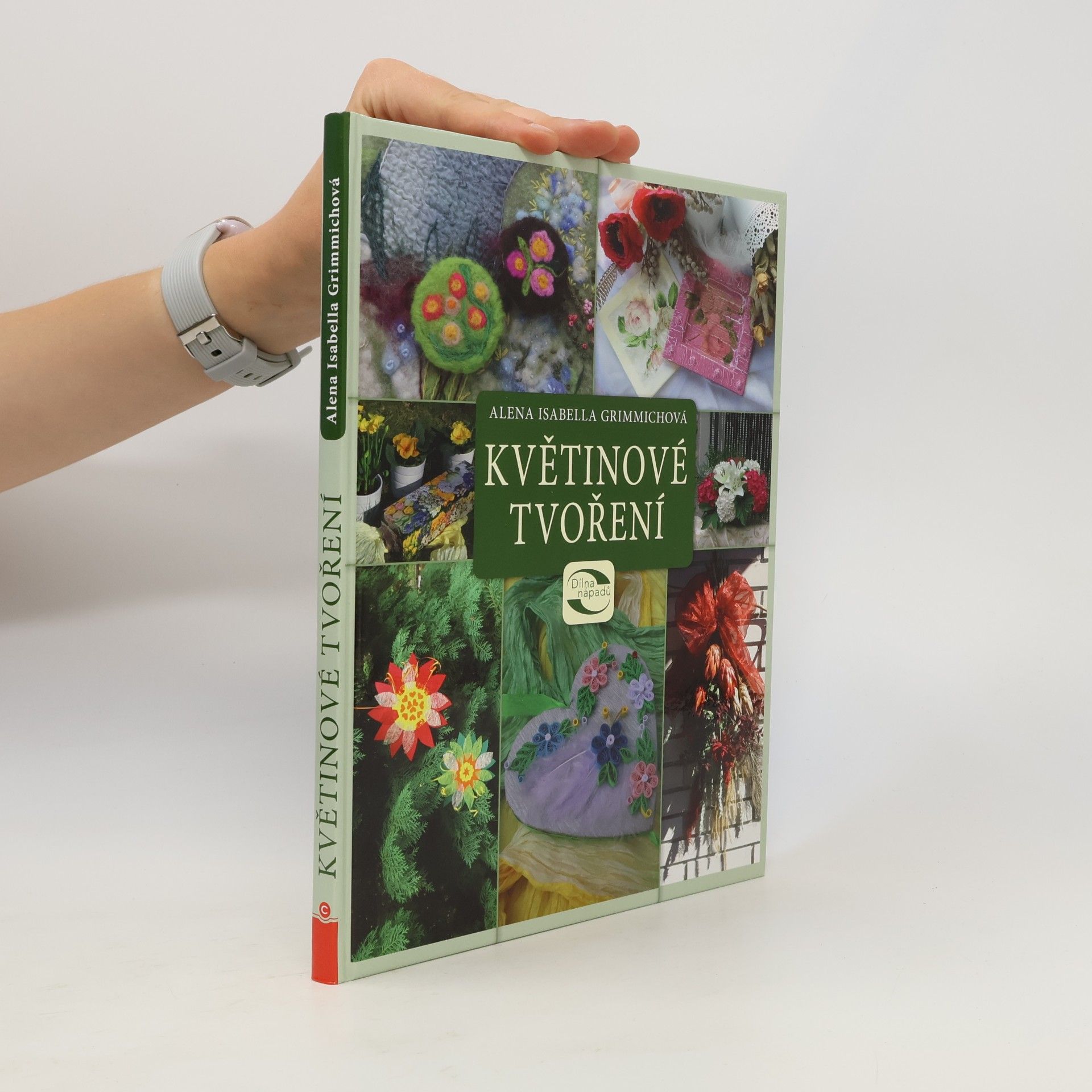 Alena Isabella Grimmichová Květinové tvoření