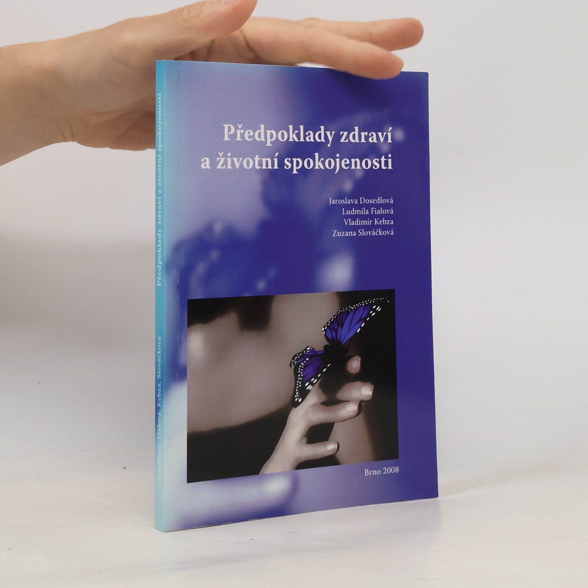 Předpoklady zdraví a životní spokojenosti